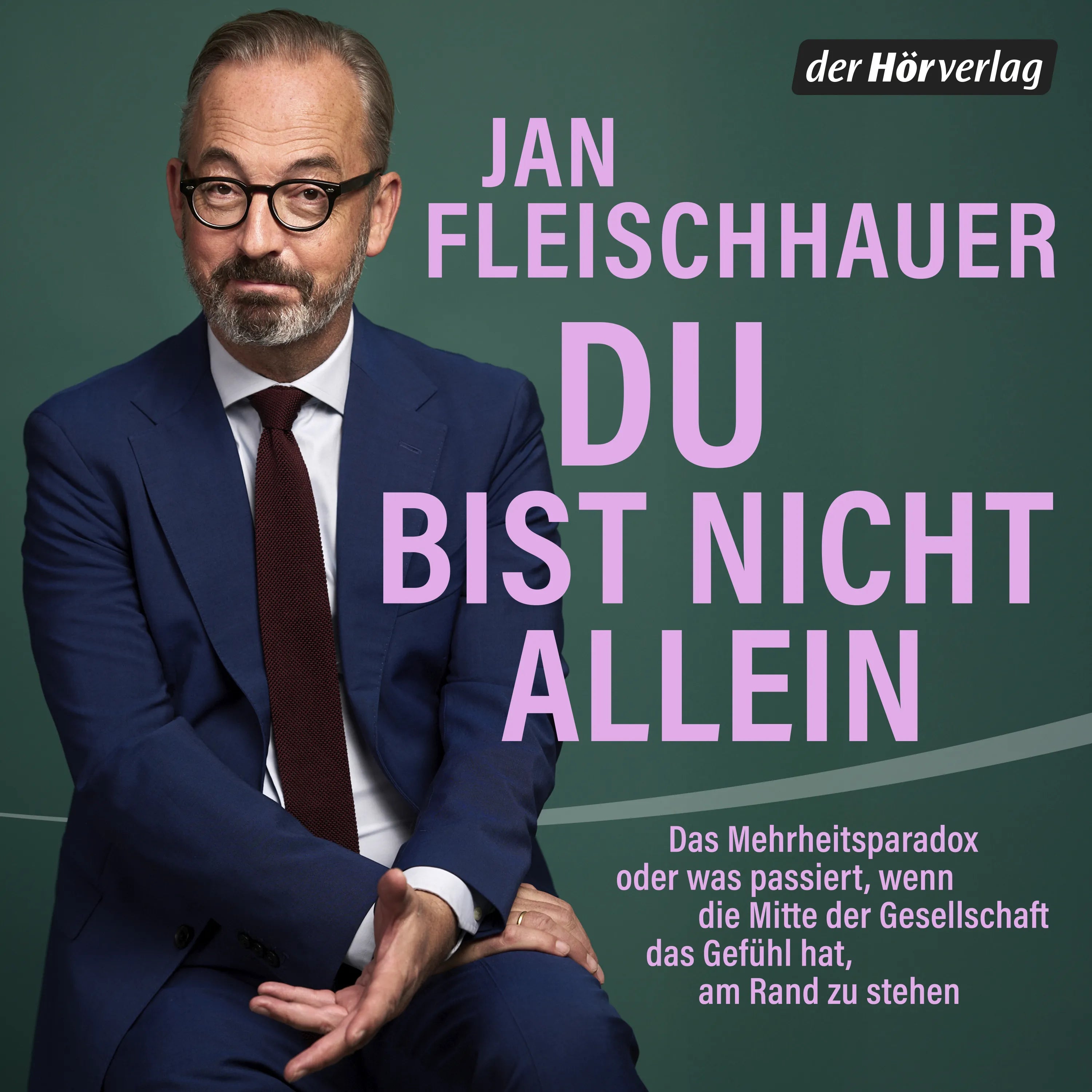 Cover: Du bist nicht allein (Hörbuch Download) von Jan Fleischhauer