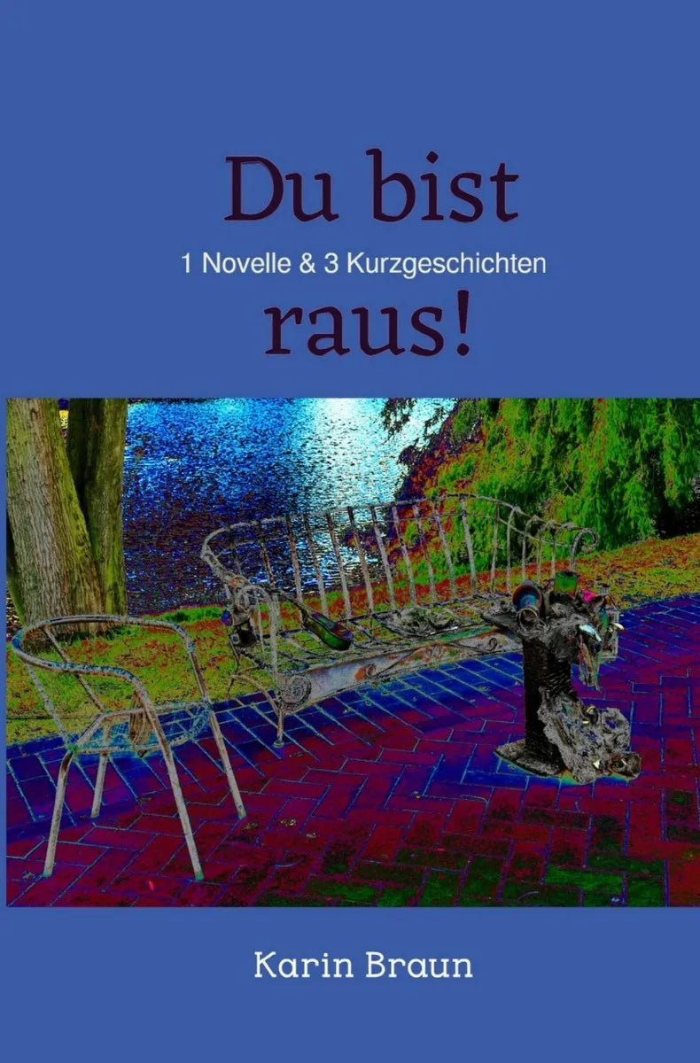Cover: Du bist raus! (E-Book) von Karin Braun