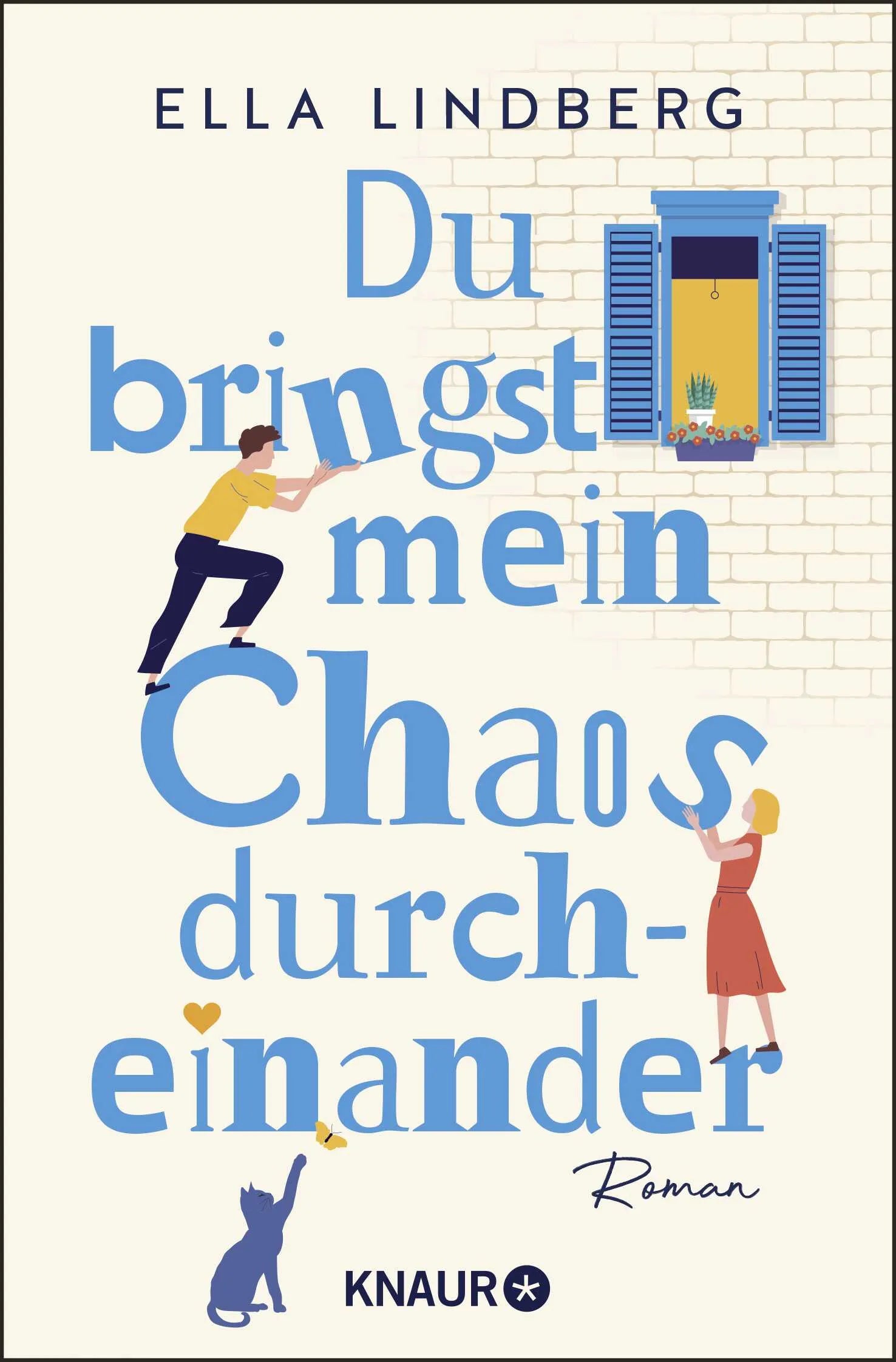 Buchcover von 'Du bringst mein Chaos durcheinander' - Taschenbuch von Ella Lindberg