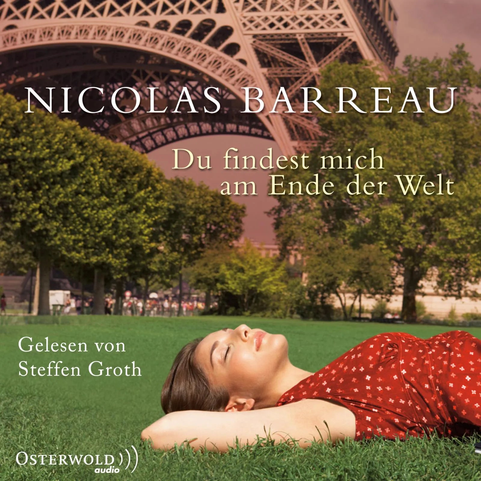 Buchcover von 'Du findest mich am Ende der Welt' - Hörbuch (CD) von Nicolas Barreau