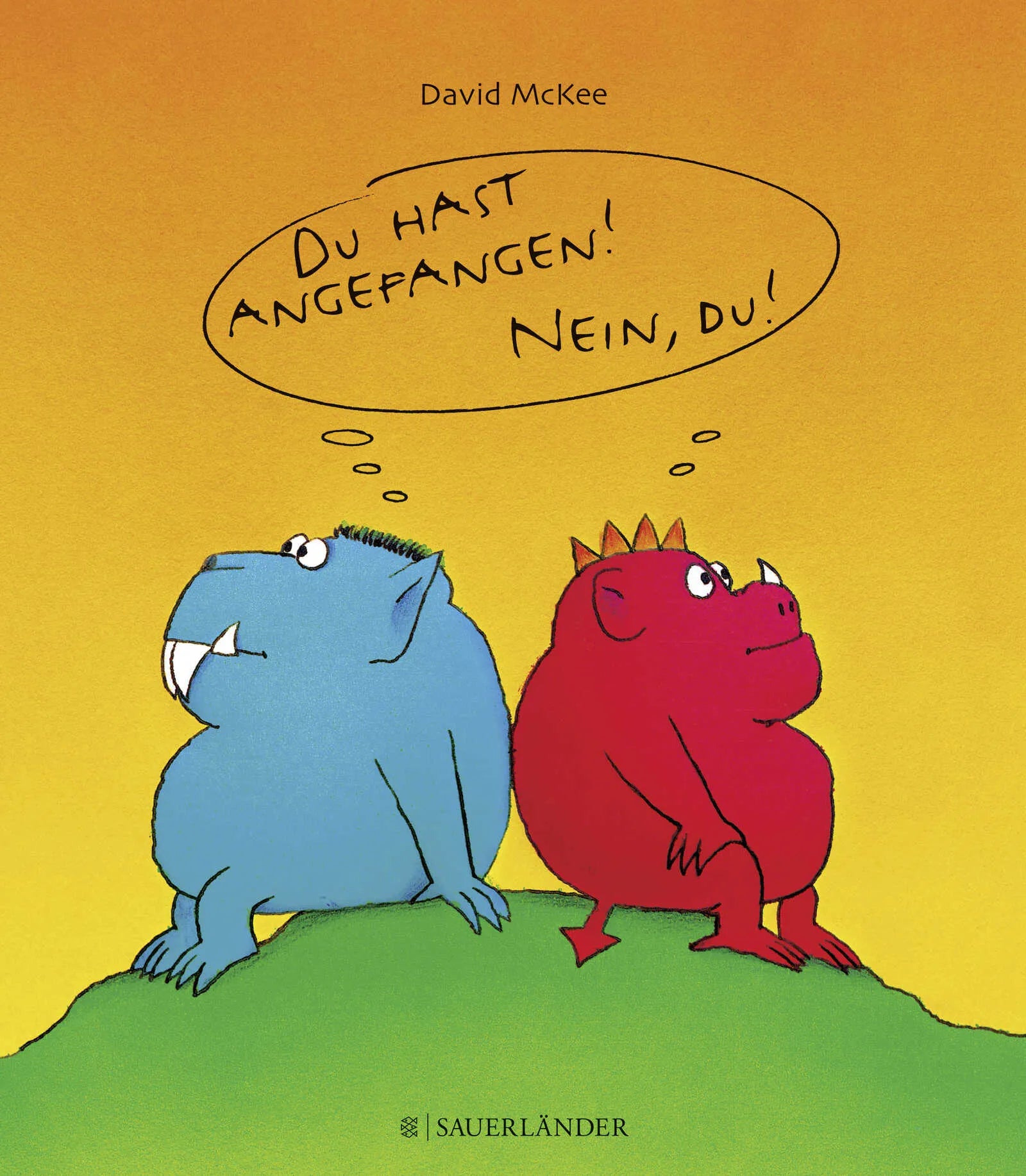 Buchcover von 'Du hast angefangen - Nein du!' - Gebundene Ausgabe von David McKee