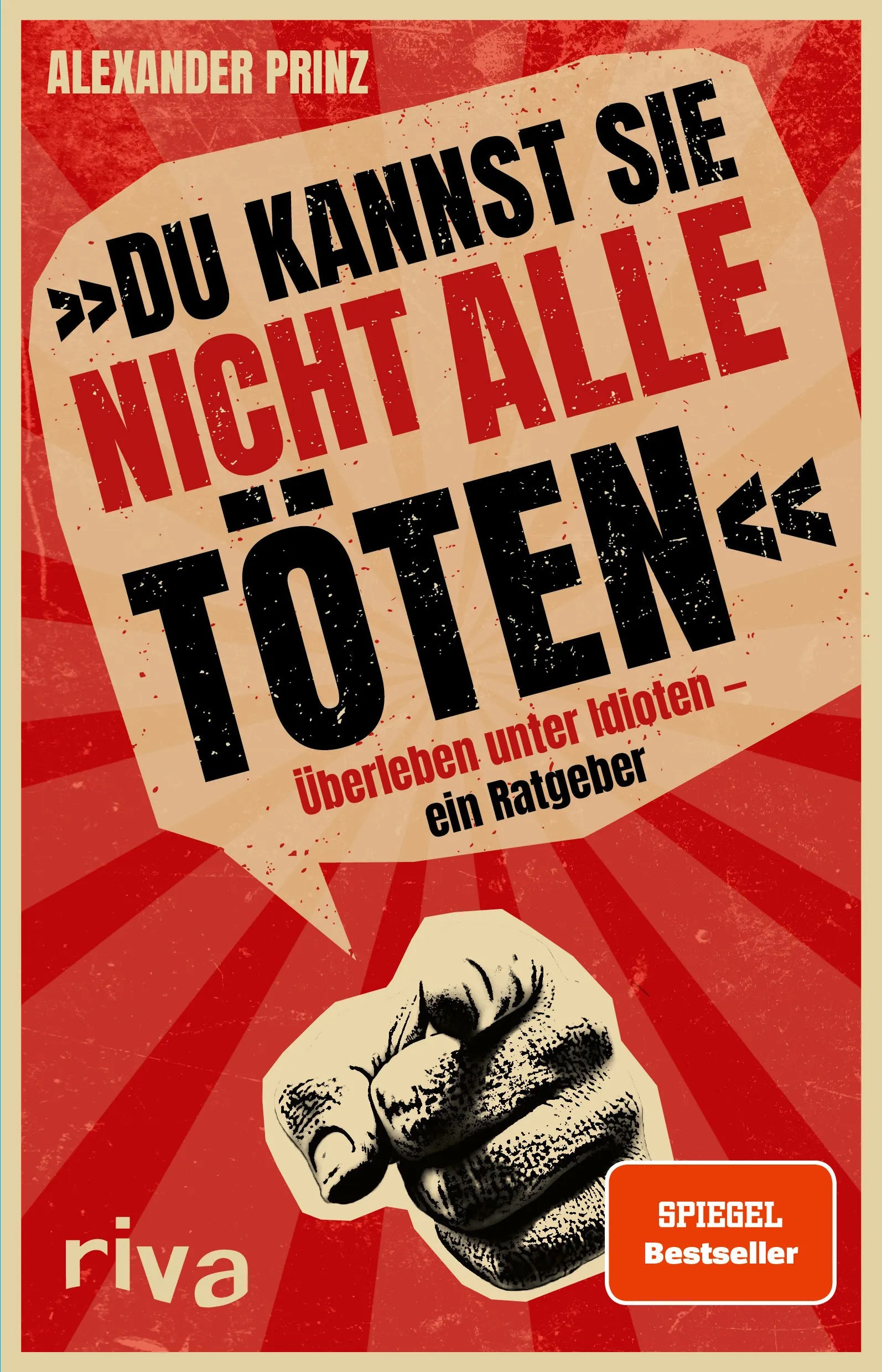 Buchcover von '»Du kannst sie nicht alle töten«' - Paperback von Alexander Prinz