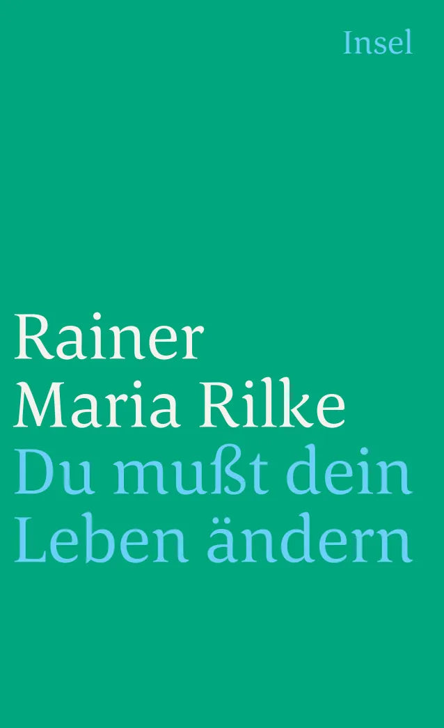 Buchcover von 'Du mußt Dein Leben ändern' - Taschenbuch von Rainer Maria Rilke