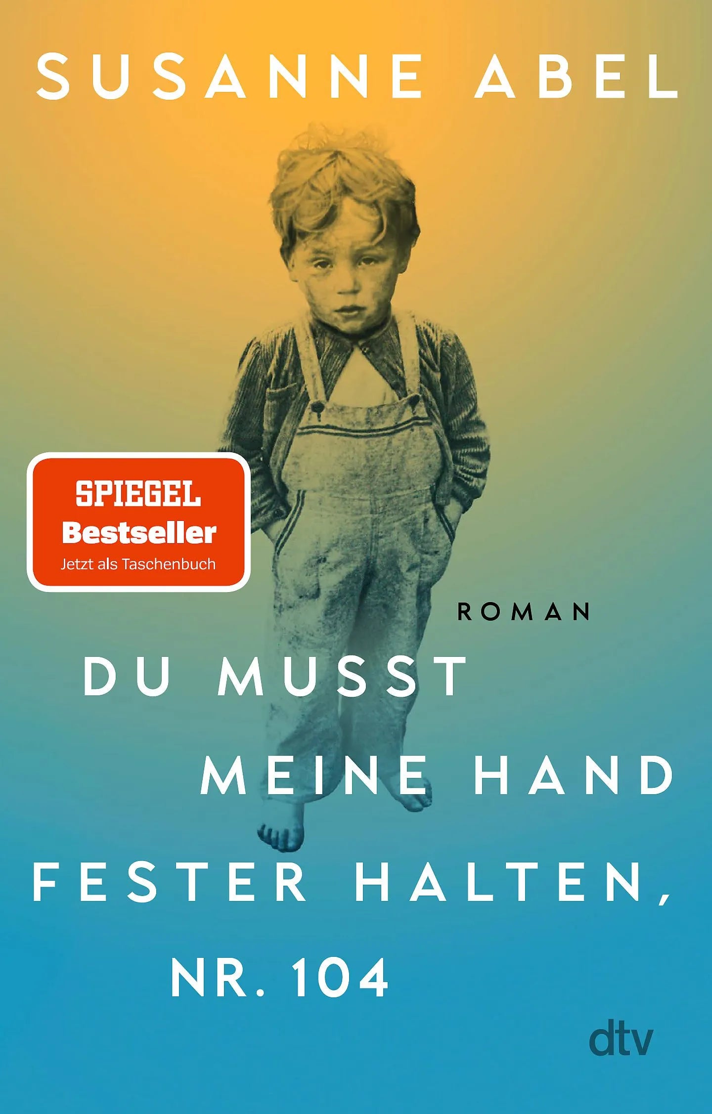 Cover: Du musst meine Hand fester halten, Nr. 104 (Taschenbuch) von Susanne Abel