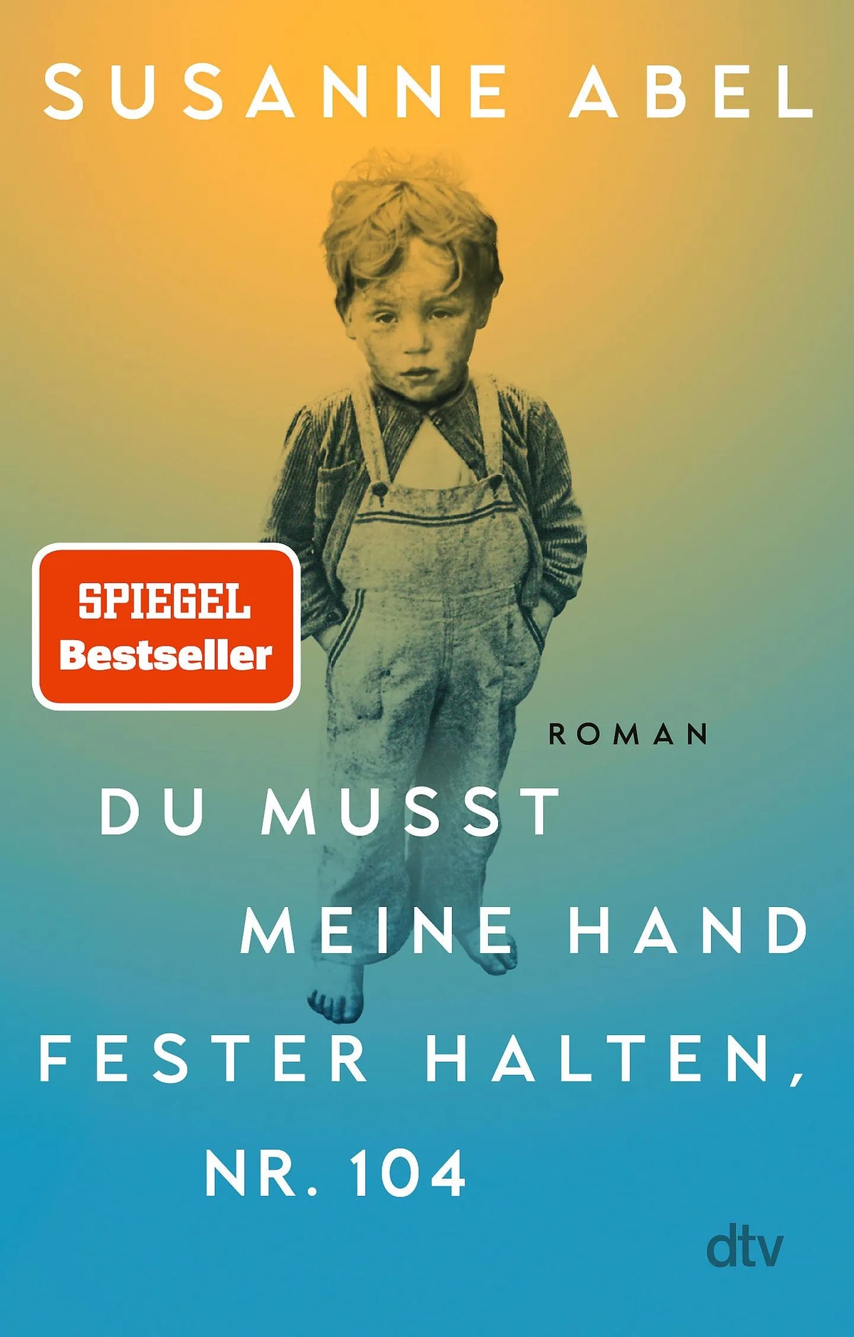 Cover: Du musst meine Hand fester halten, Nr. 104 (Taschenbuch) von Susanne Abel