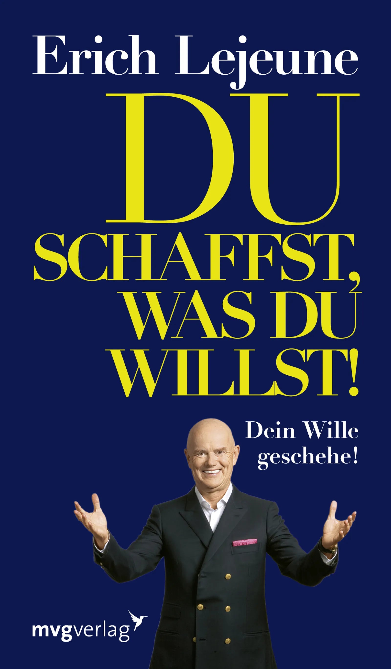 Buchcover von 'Du schaffst, was du willst' - Taschenbuch von Erich J. Lejeune