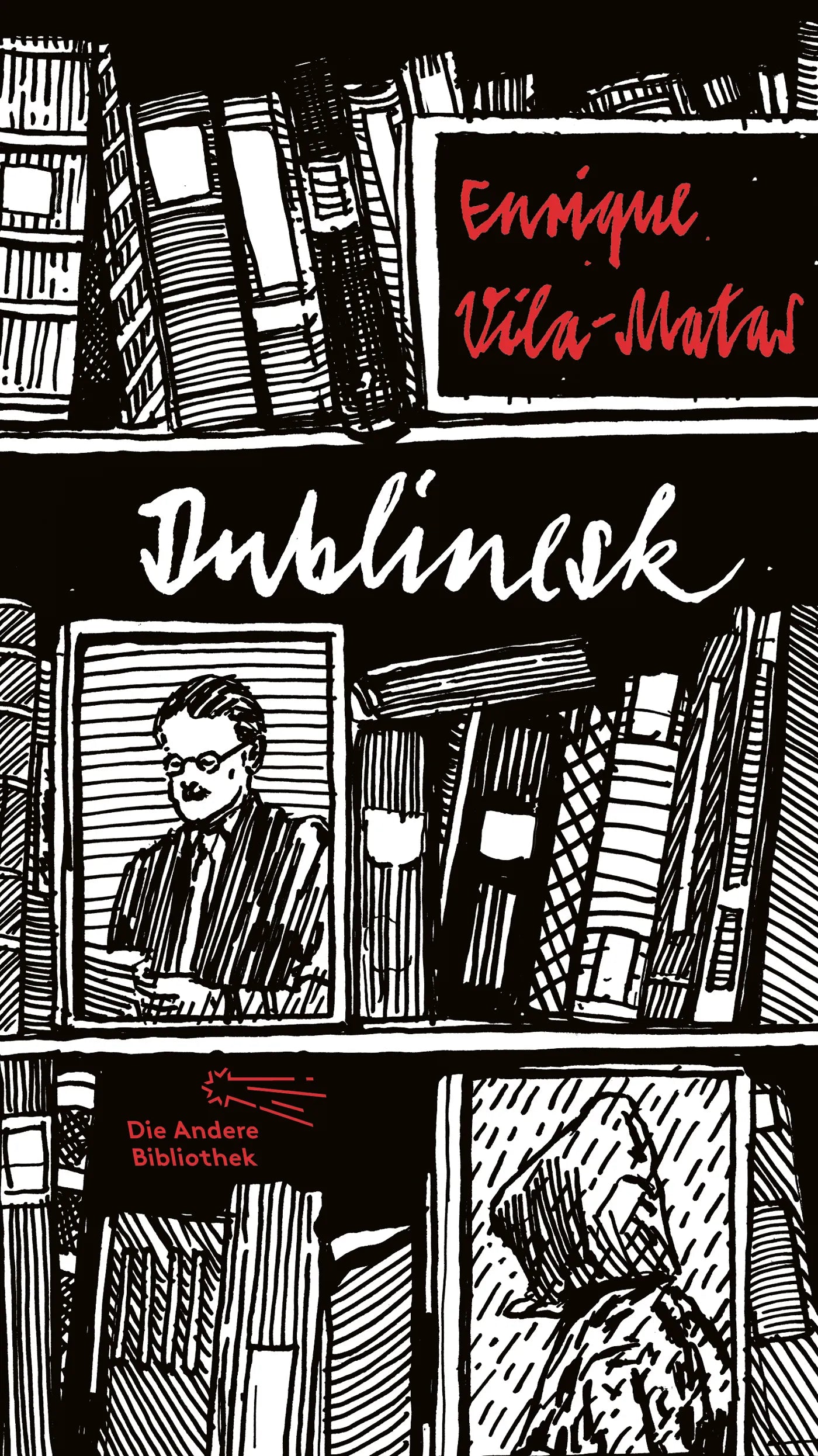 Buchcover von 'Dublinesk' - Gebundene Ausgabe von Enrique Vila-Matas