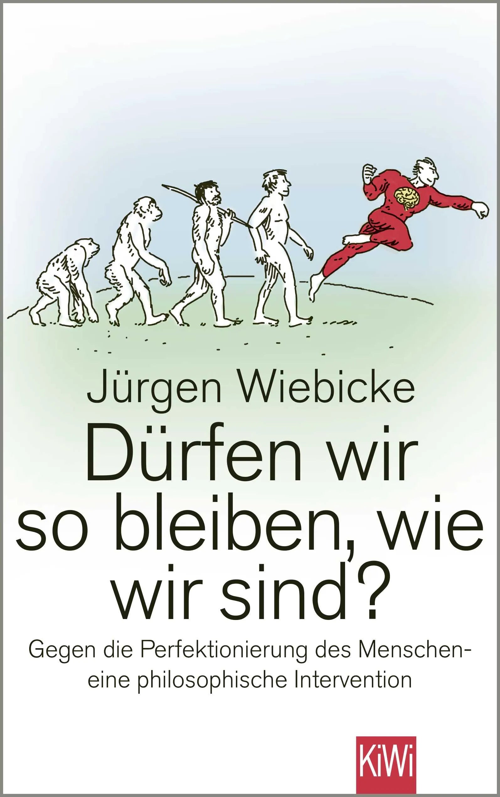 Buchcover von 'Dürfen wir so bleiben, wie wir sind?' - Taschenbuch von Jürgen Wiebicke