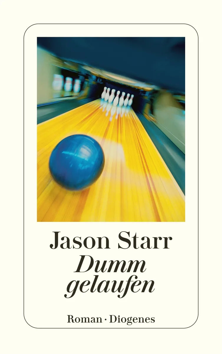 Buchcover von 'Dumm gelaufen' - Taschenbuch von Jason Starr