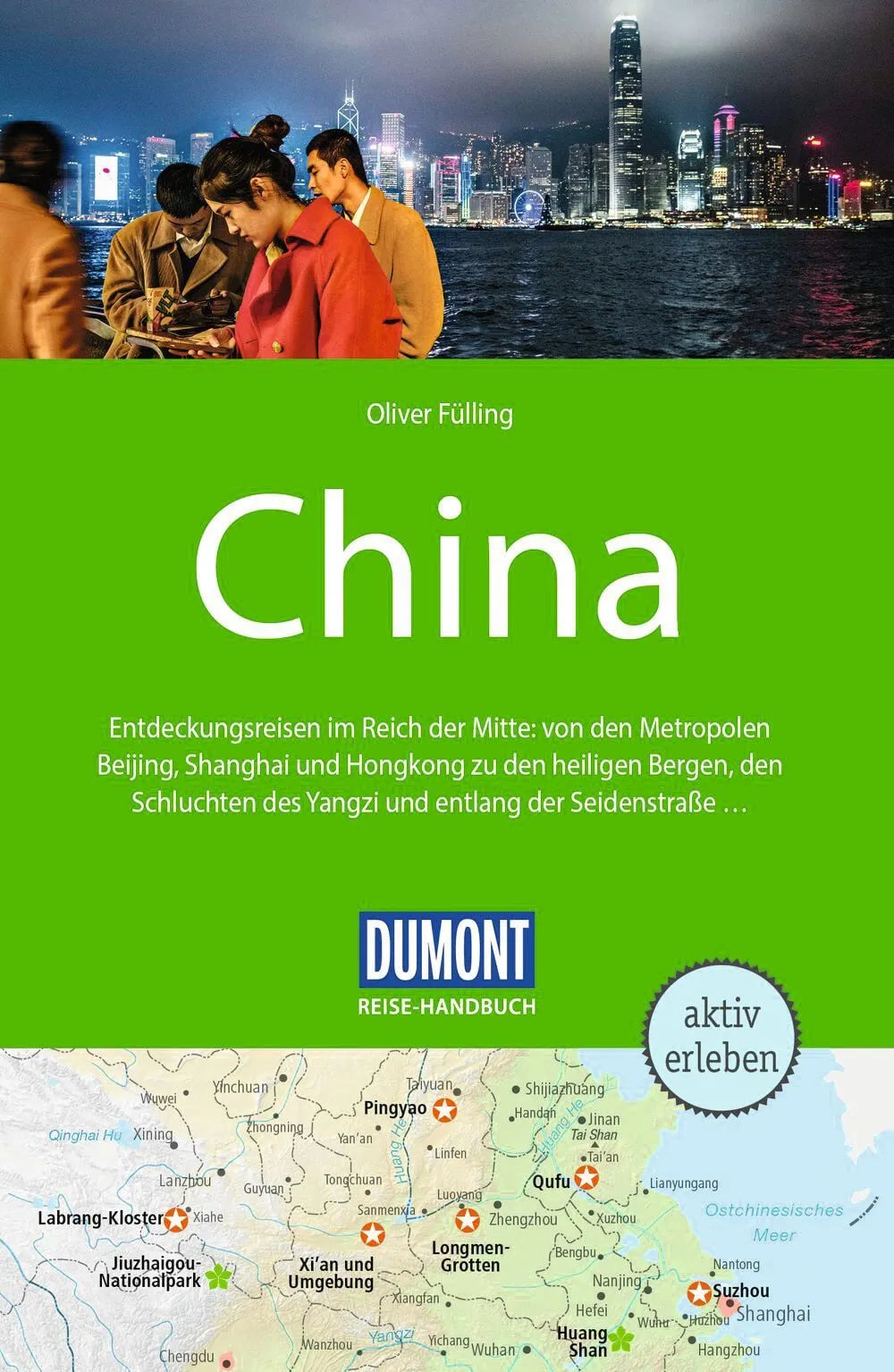 Cover: DUMONT Reise-Handbuch Reiseführer E-Book China (E-Book) von Oliver Fülling
