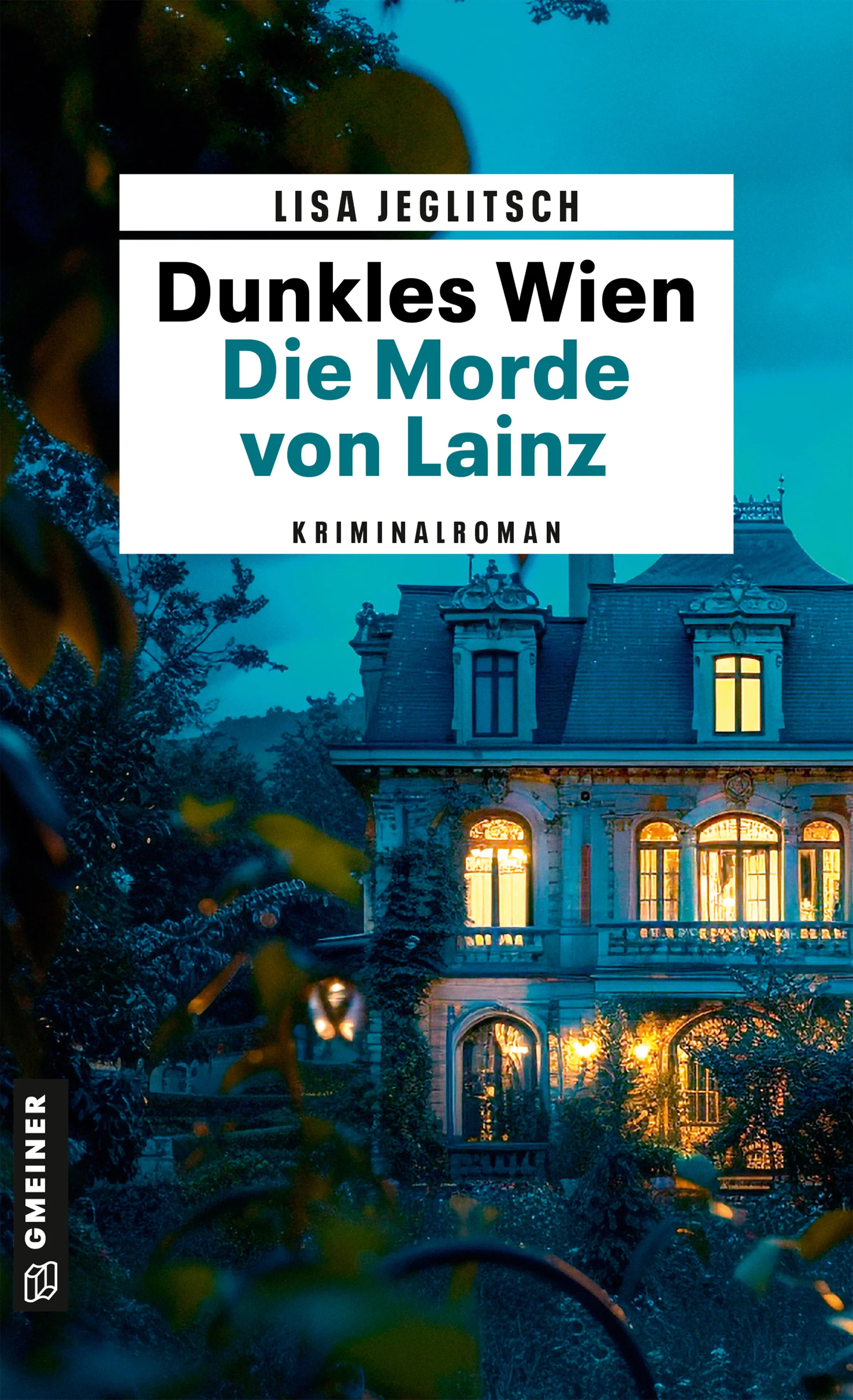 Cover: Dunkles Wien - Die Morde von Lainz (E-Book) von Lisa Jeglitsch