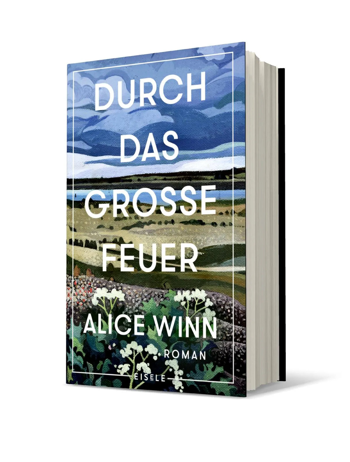 Buchcover von 'Durch das große Feuer' - Gebundene Ausgabe von Alice Winn