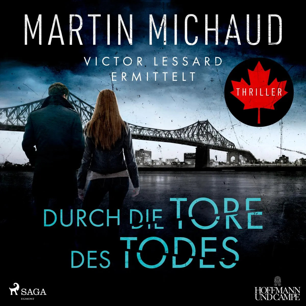 Cover: Durch die Tore des Todes: Victor Lessard ermittelt. Band 2 (Hörbuch Download) von Martin Michaud