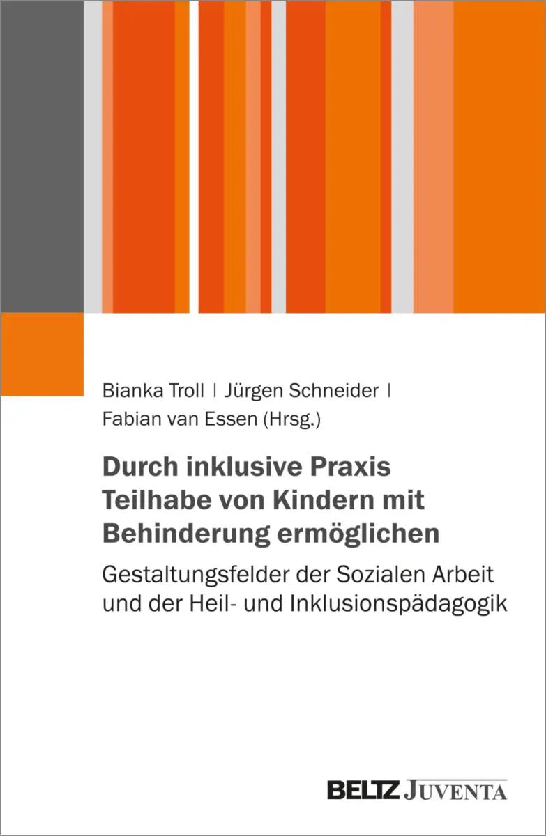 Cover: Durch inklusive Praxis Teilhabe von Kindern mit Behinderung ermöglichen (E-Book) von Bianka Troll