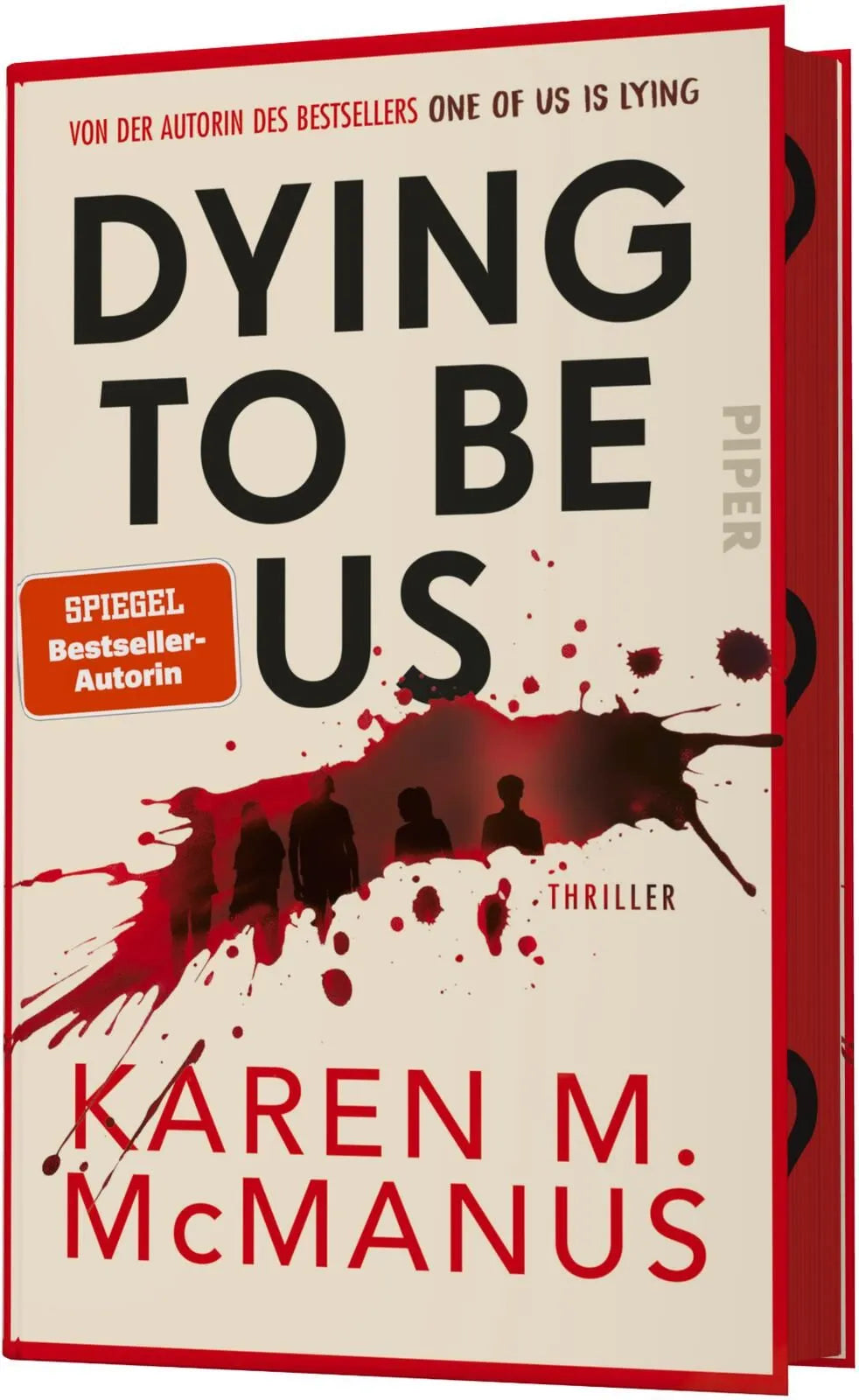 Detailansicht: Dying to be us – Die Wahrheit ist nicht tot. Nur begraben. (Hardcover)