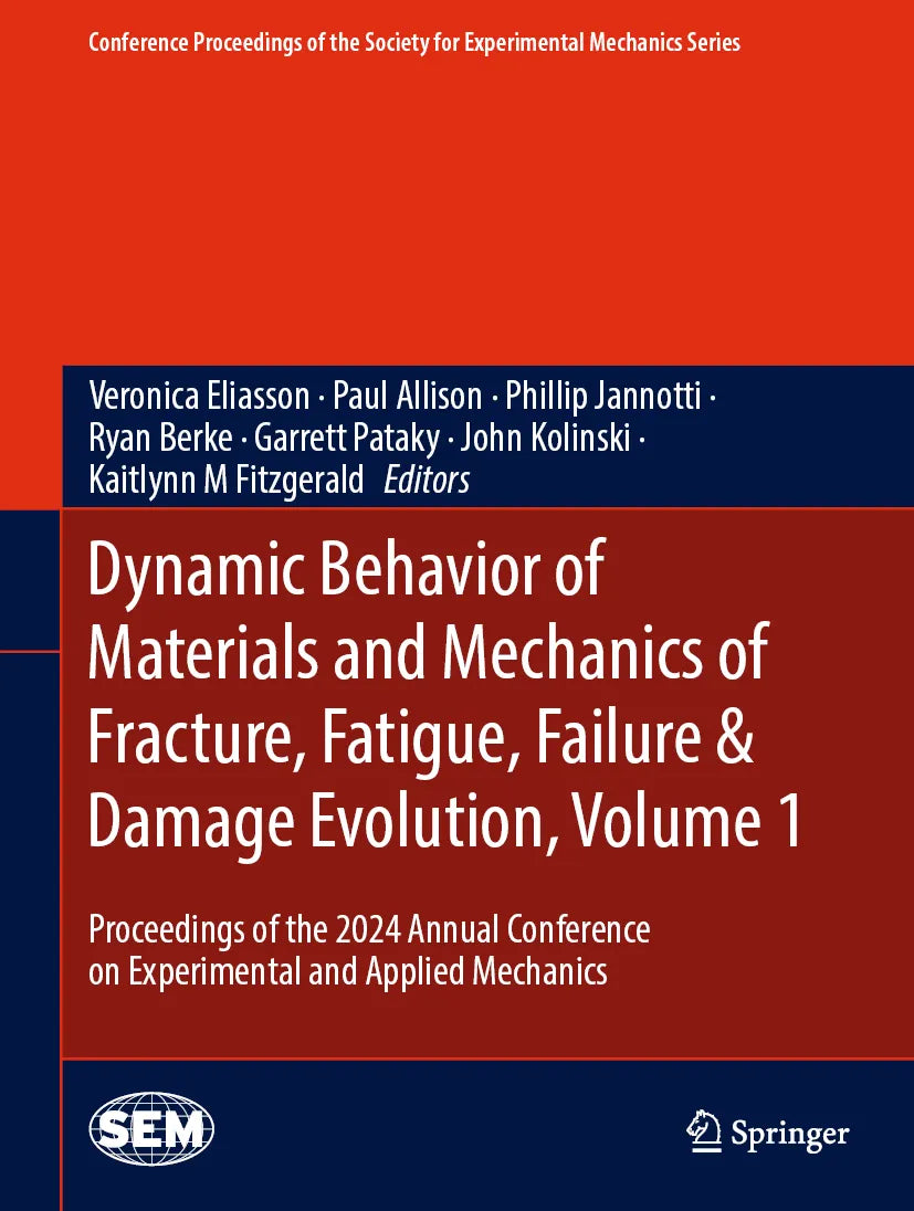 Cover: Dynamic Behavior of Materials and Mechanics of Fracture, Fatigue, Failure & Damage Evolution, Volume 1 (E-Book)