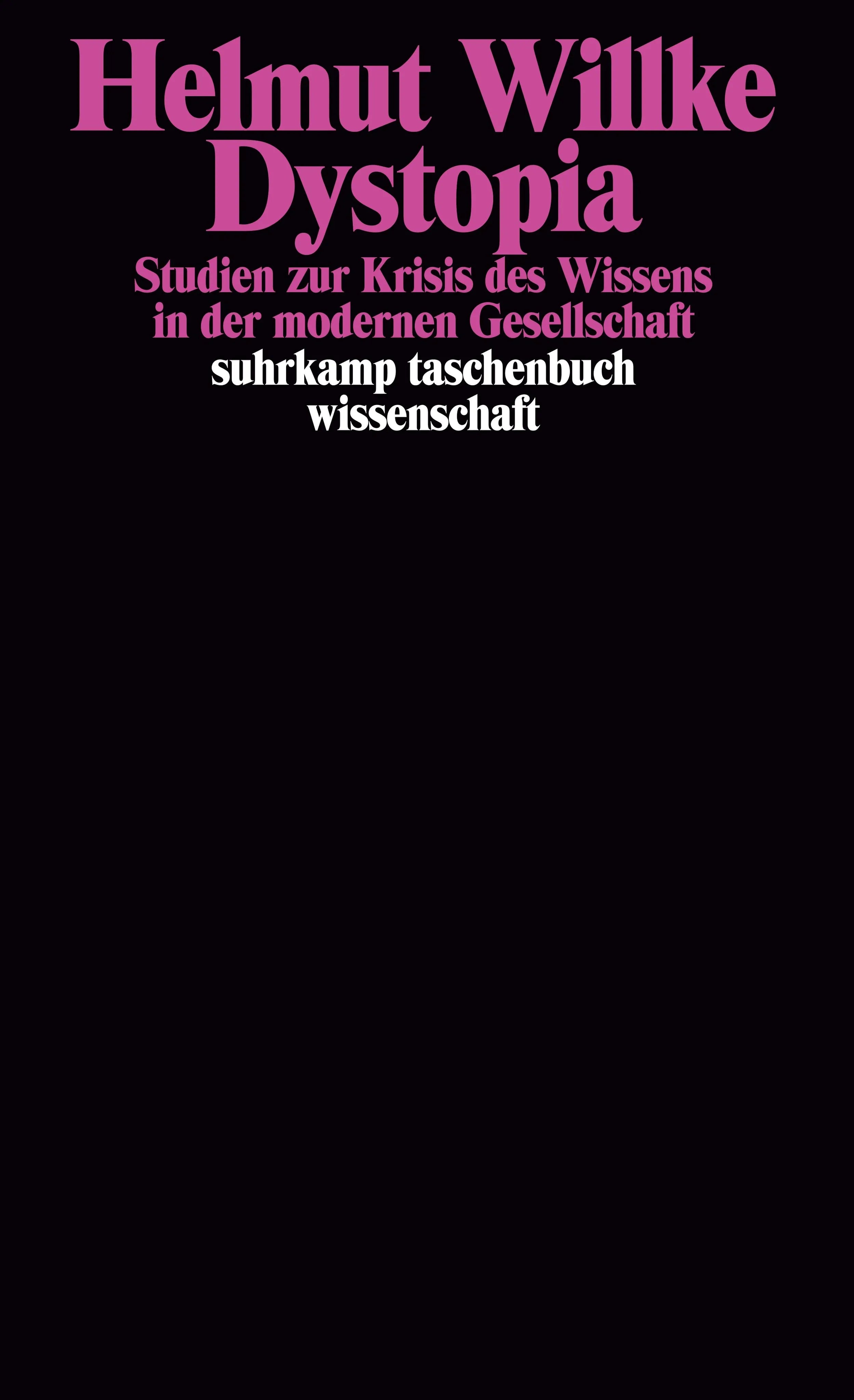Buchcover von 'Dystopia' - Taschenbuch von Helmut Willke
