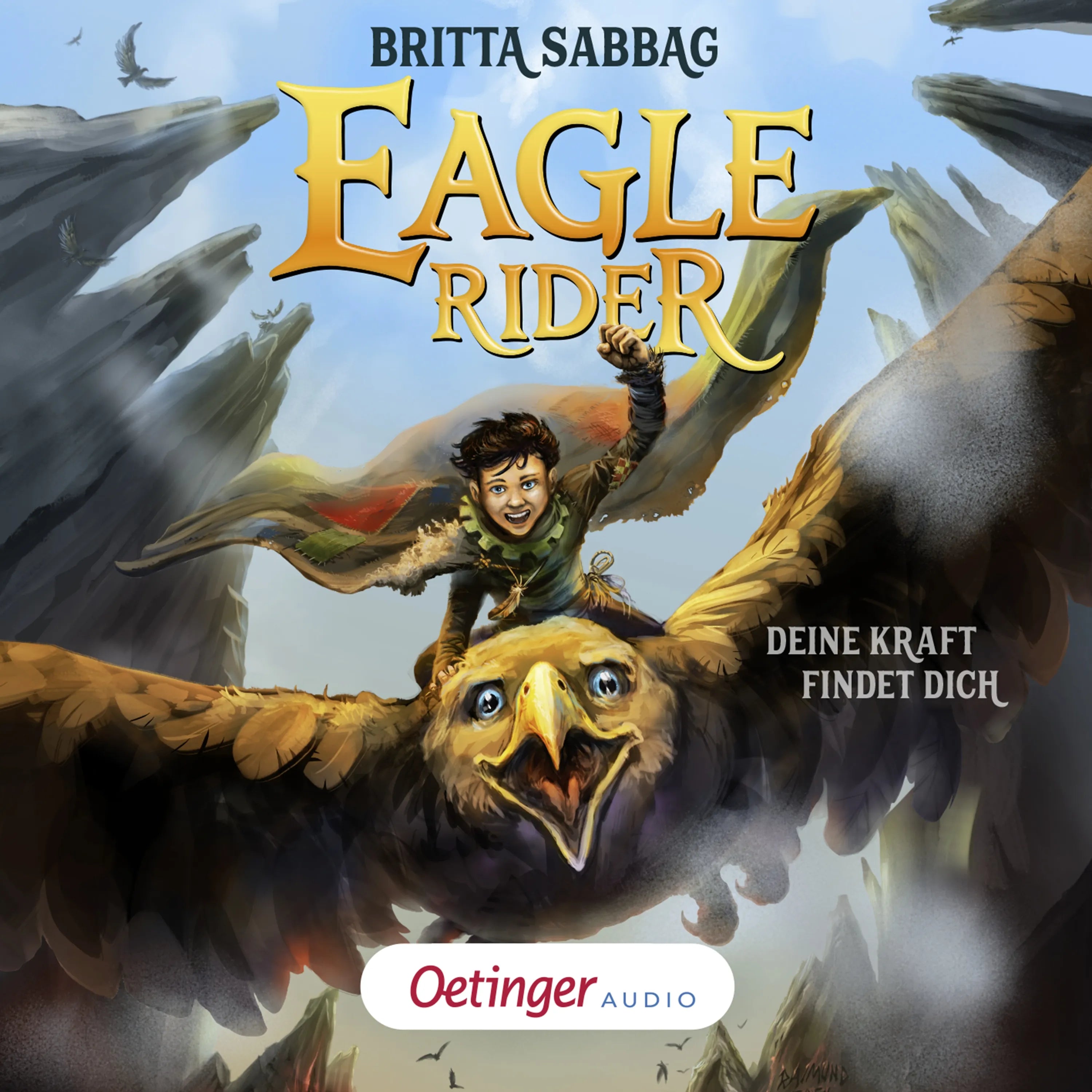 Cover: Eagle Rider 1. Deine Kraft findet dich (Hörbuch Download) von Britta Sabbag