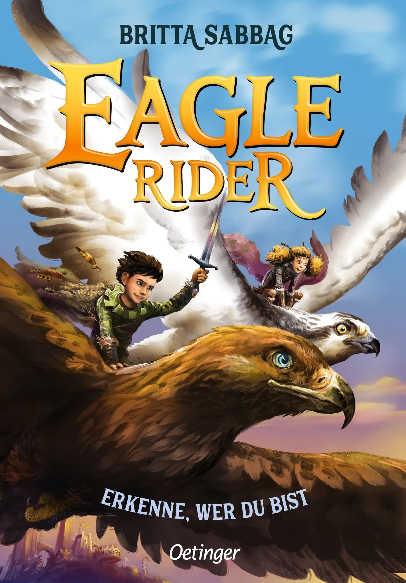 Cover: Eagle Rider 2. Erkenne, wer du bist (Hardcover) von Britta Sabbag