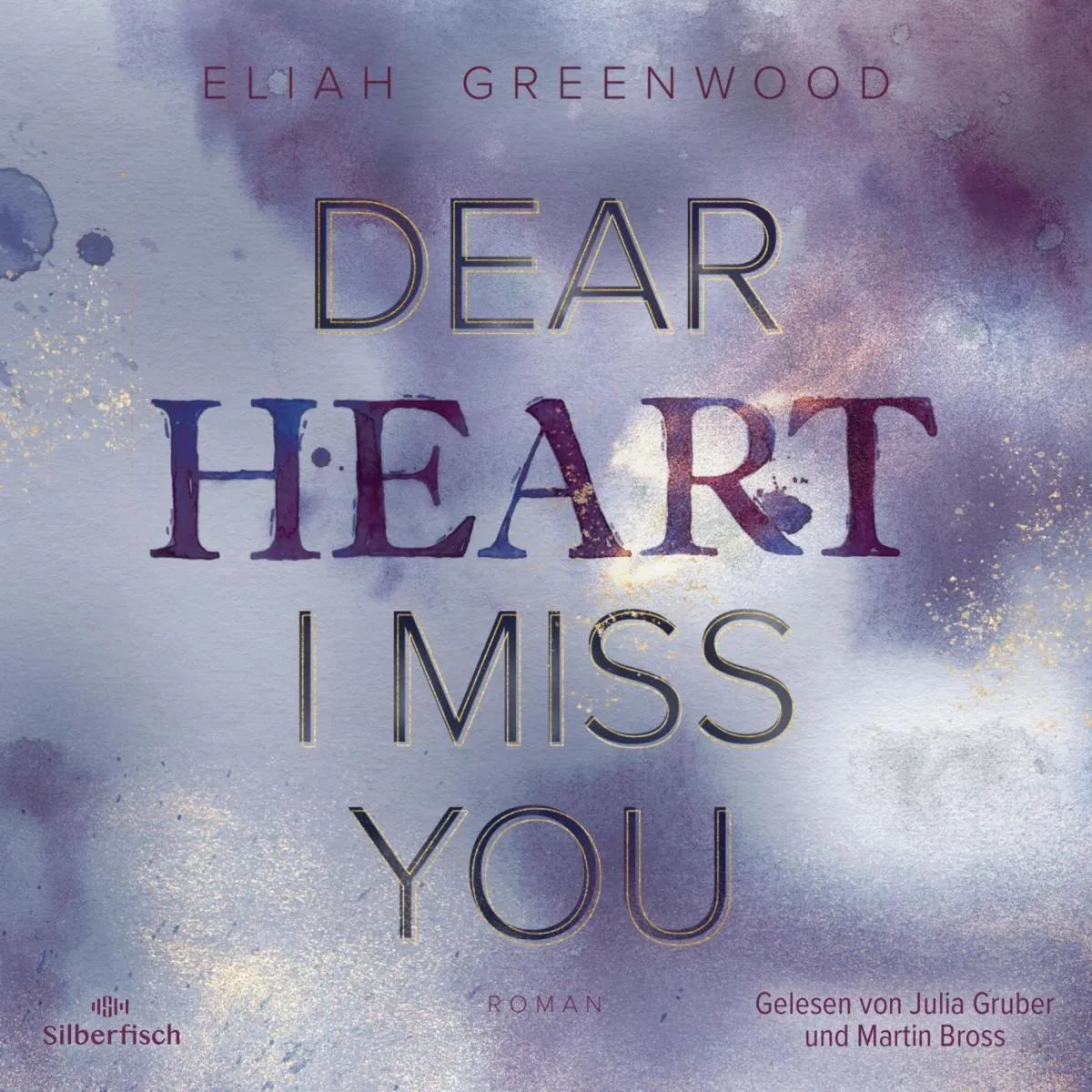 Cover: Easton High 3: Dear Heart I Miss You (Hörbuch Download) von Eliah Greenwood