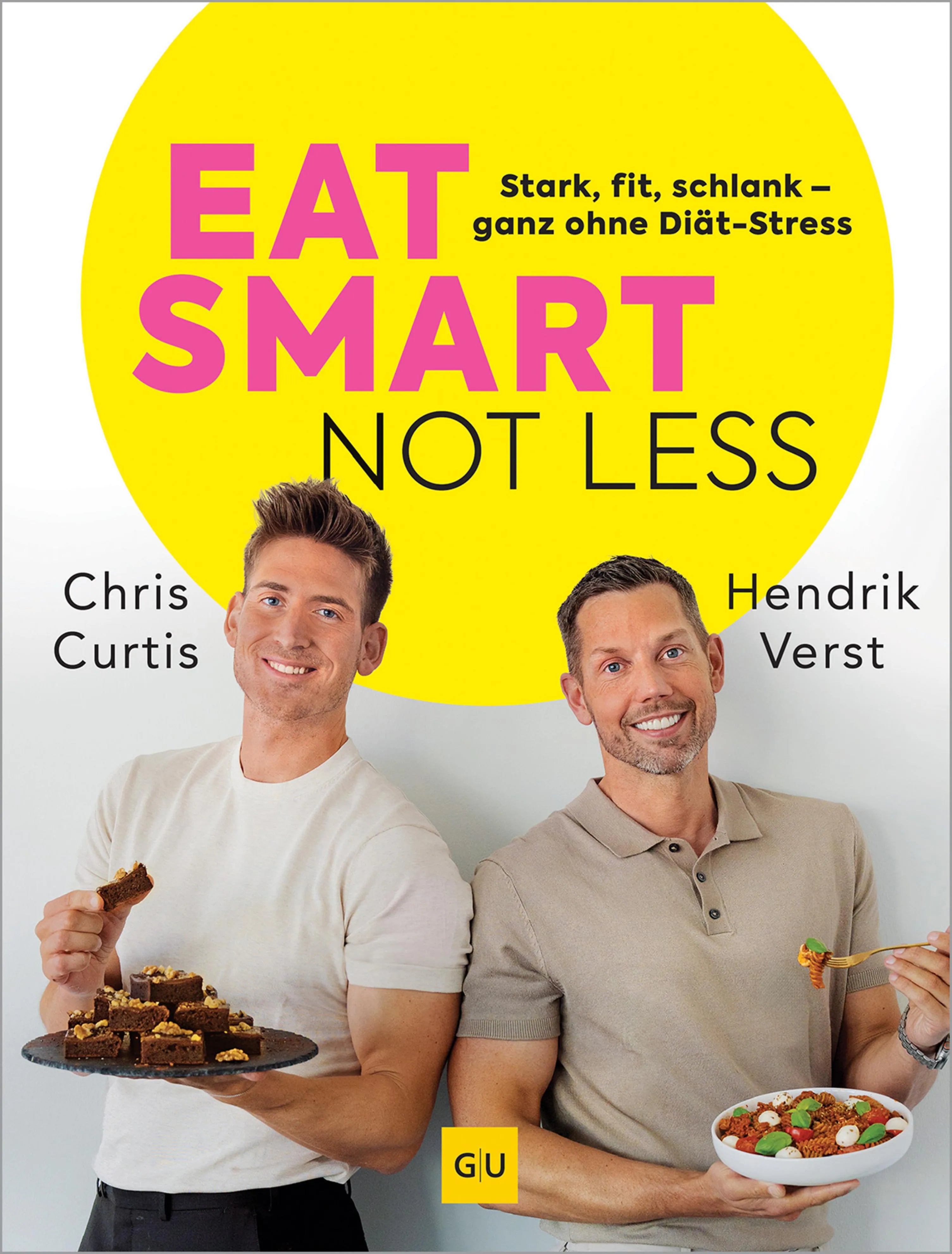 Cover: Eat smart, not less (E-Book) von Hendrik Verst
