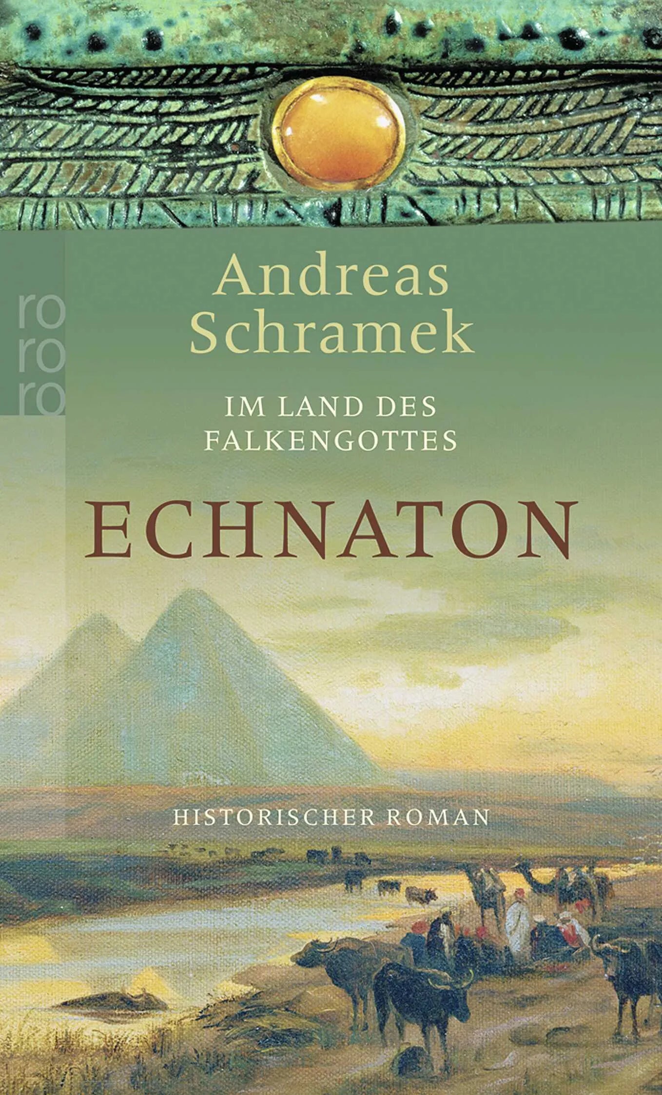 Buchcover von 'Echnaton' - Taschenbuch von Andreas Schramek