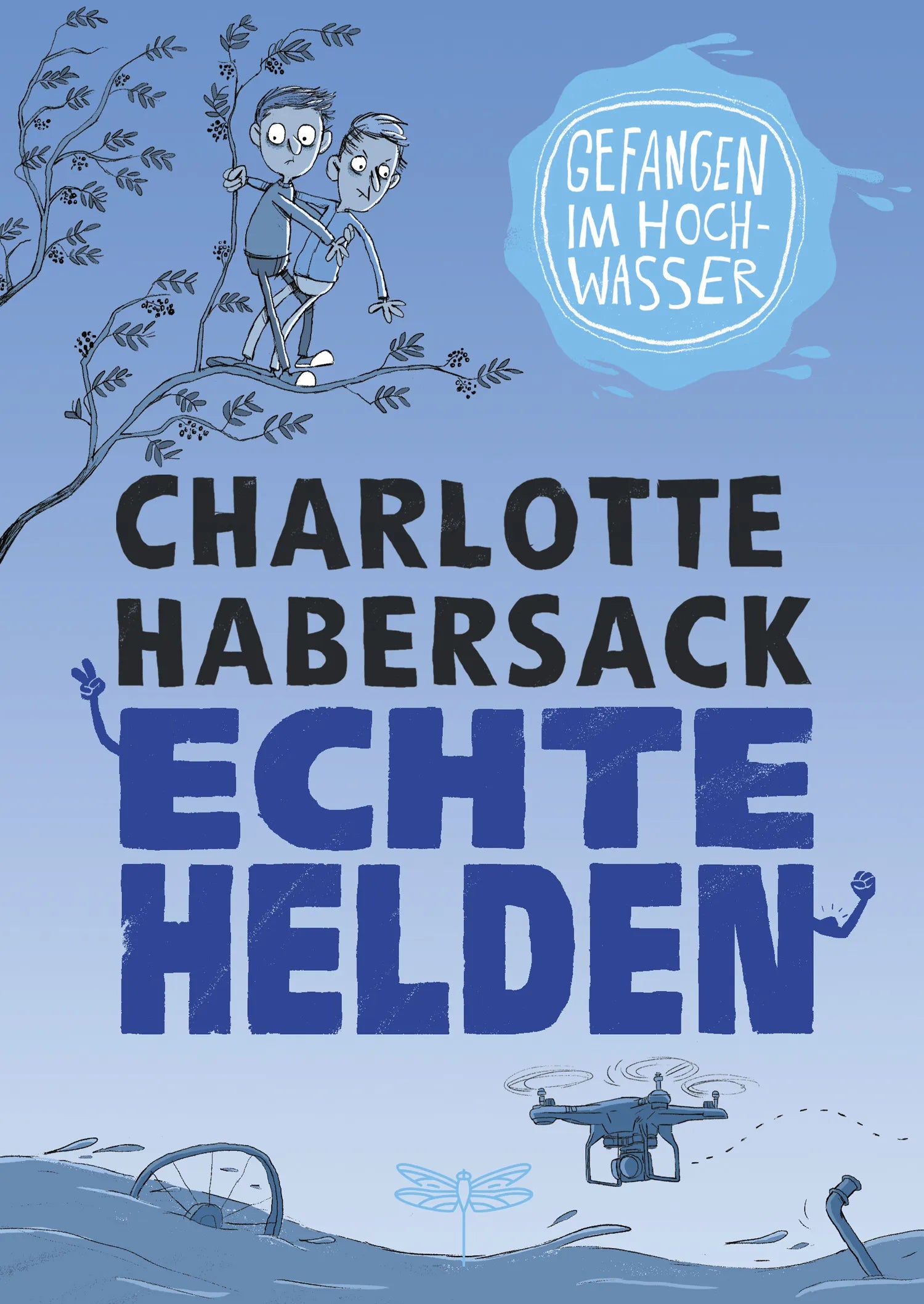 Cover: Echte Helden - Gefangen im Hochwasser (Hardcover) von Charlotte Habersack
