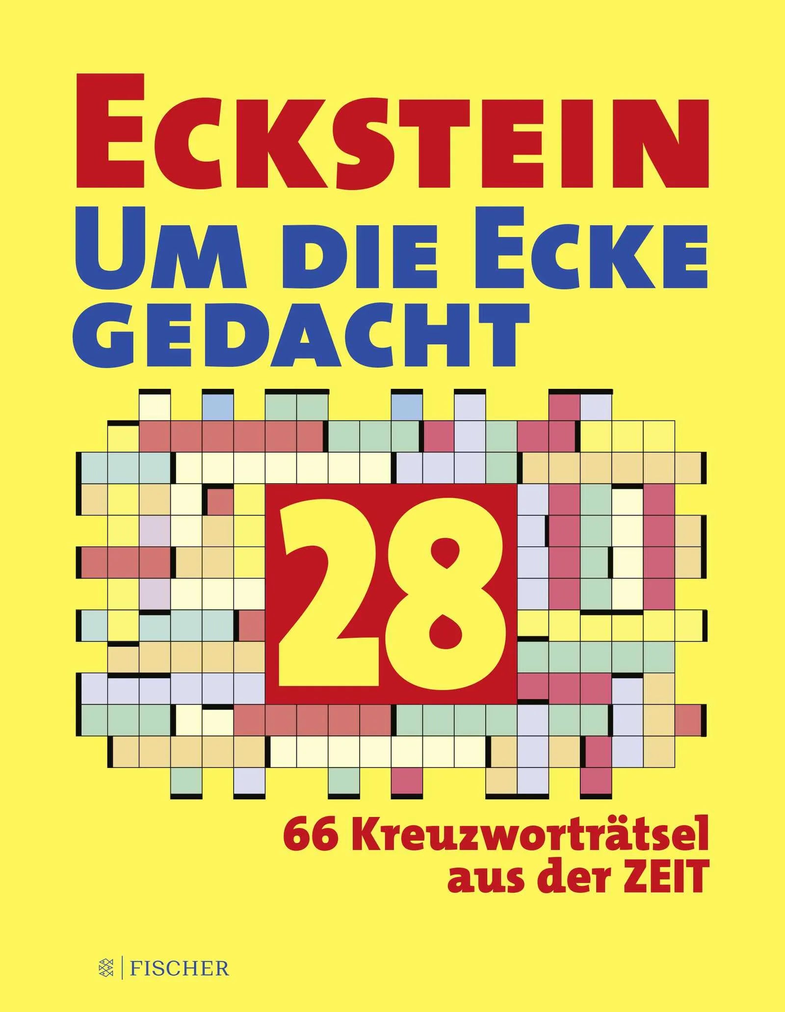 Buchcover von 'Eckstein - Um die Ecke gedacht 28' - Taschenbuch von Eckstein
