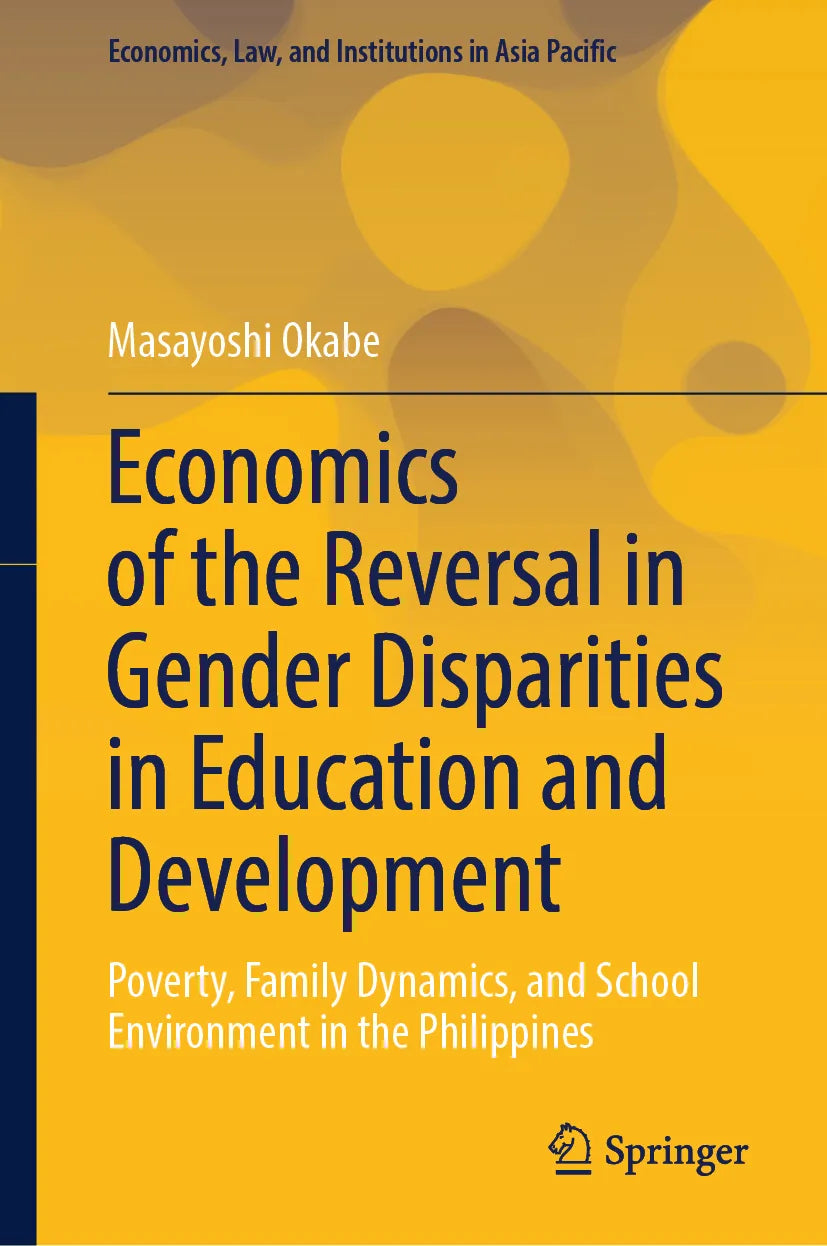 Cover: Economics of the Reversal in Gender Disparities in Education and Development (E-Book) von Masayoshi Okabe
