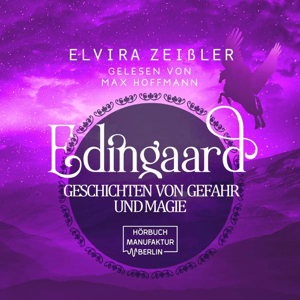 Cover: Edingaard - Geschichten von Gefahr und Magie - Edingaard-Saga (Hörbuch Download) von Elvira Zeißler