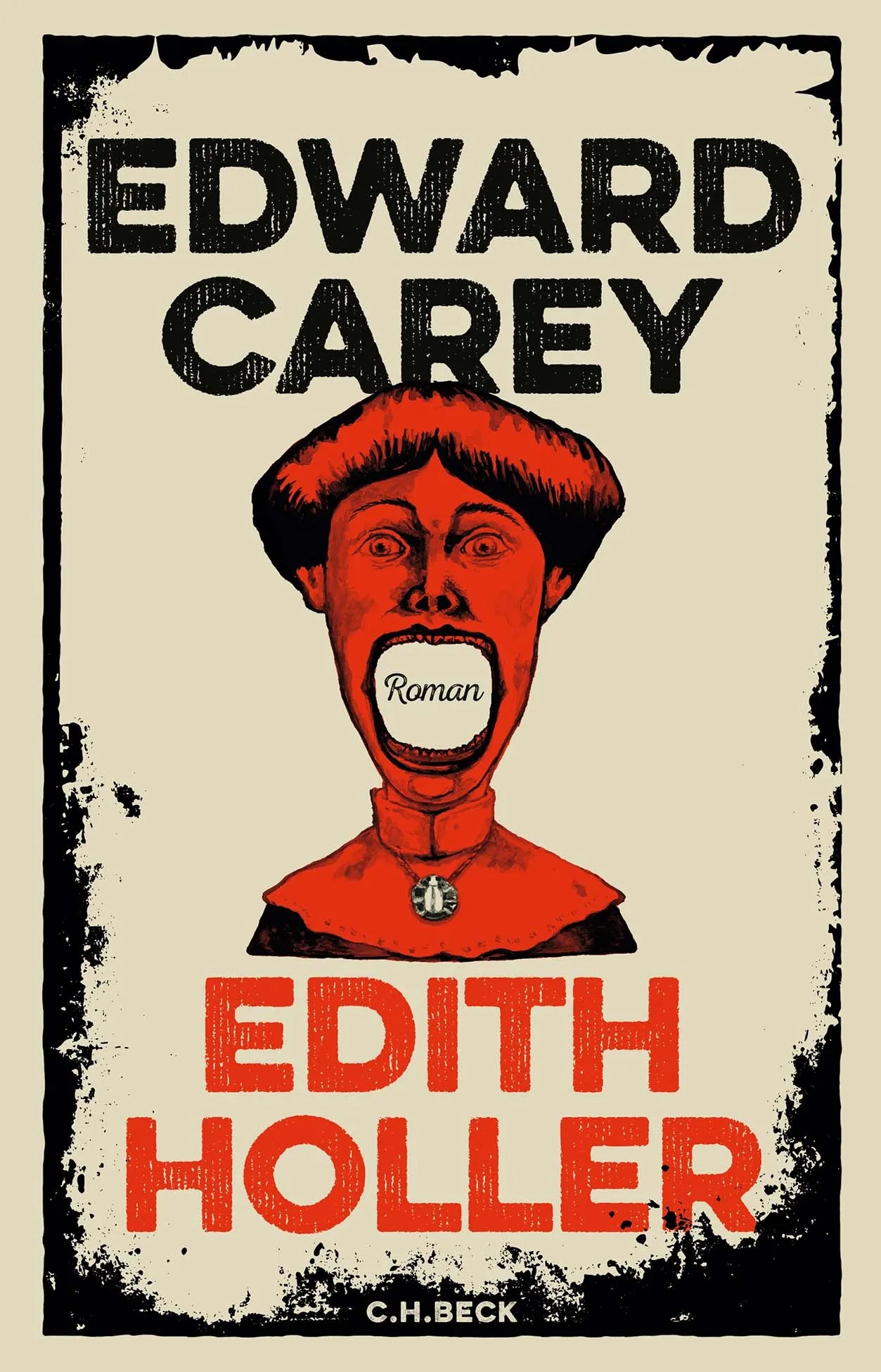 Buchcover von 'Edith Holler' - Gebundene Ausgabe von Edward Carey