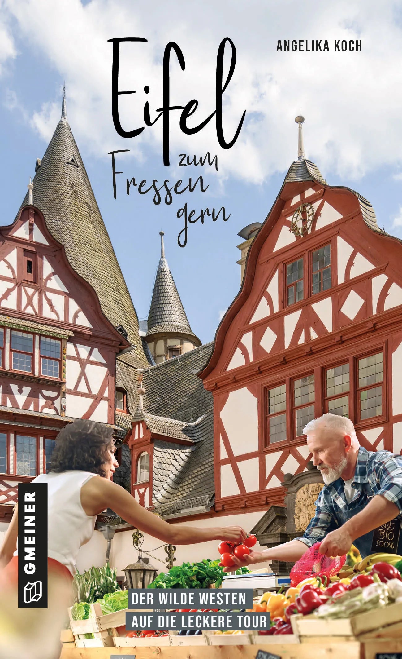 Cover: Eifel zum Fressen gern (E-Book) von Angelika Koch
