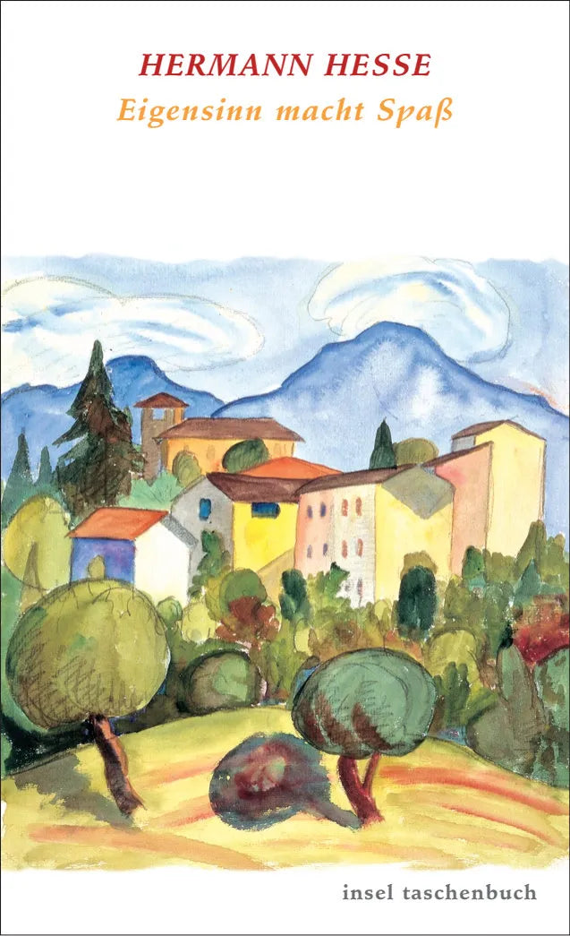 Buchcover von 'Eigensinn macht Spaß' - Taschenbuch von Hermann Hesse