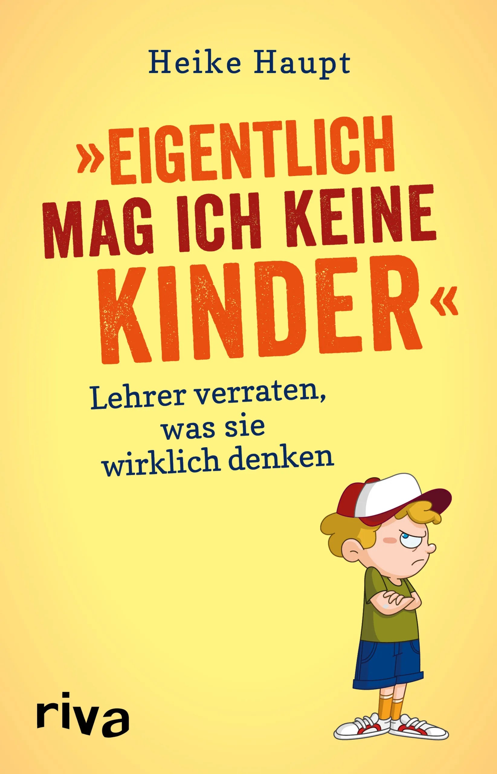 Buchcover von 'Eigentlich mag ich keine Kinder' - Taschenbuch von Heike Haupt