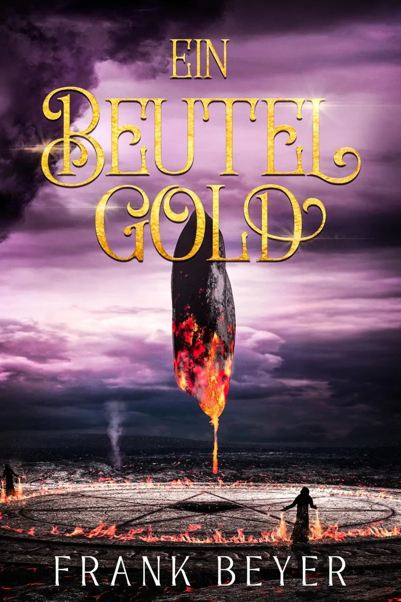 Cover: Ein Beutel Gold (E-Book) von Frank Beyer