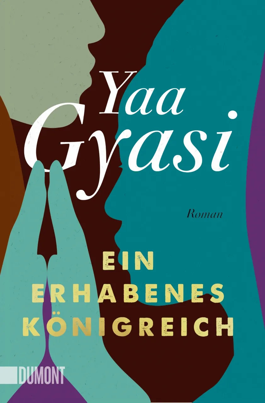 Buchcover von 'Ein erhabenes Königreich' - Taschenbuch von Yaa Gyasi