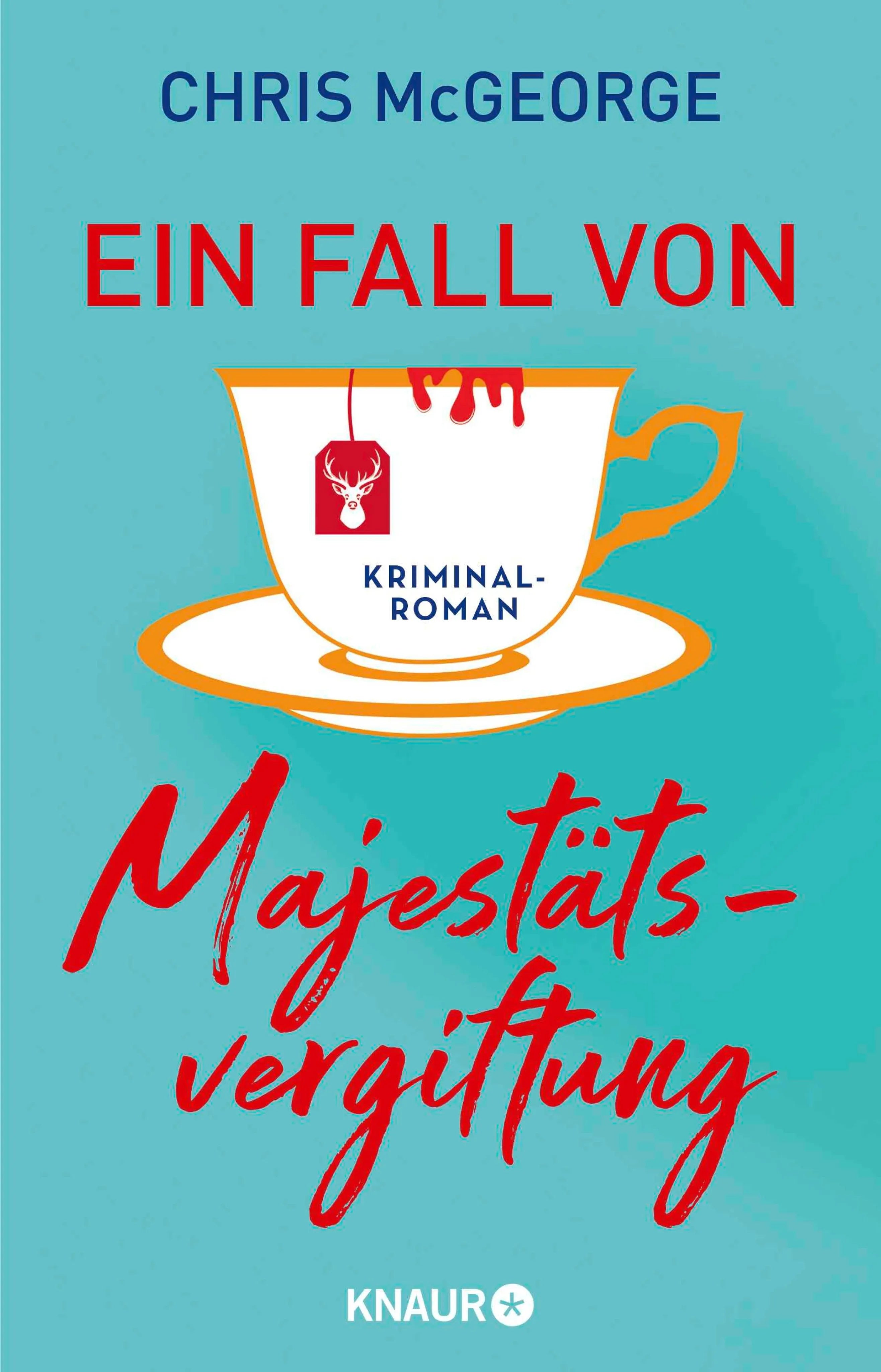 Cover: Ein Fall von Majestätsvergiftung (E-Book) von Chris McGeorge