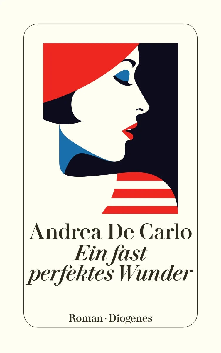 Buchcover von 'Ein fast perfektes Wunder' - Taschenbuch von Andrea De Carlo