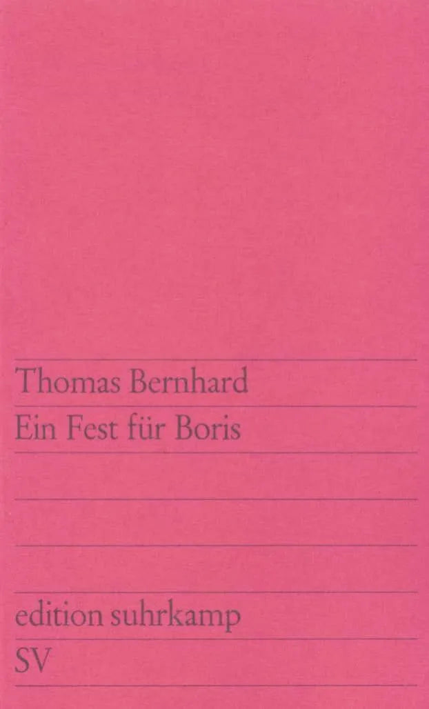 Cover: Ein Fest für Boris (Taschenbuch) von Thomas Bernhard
