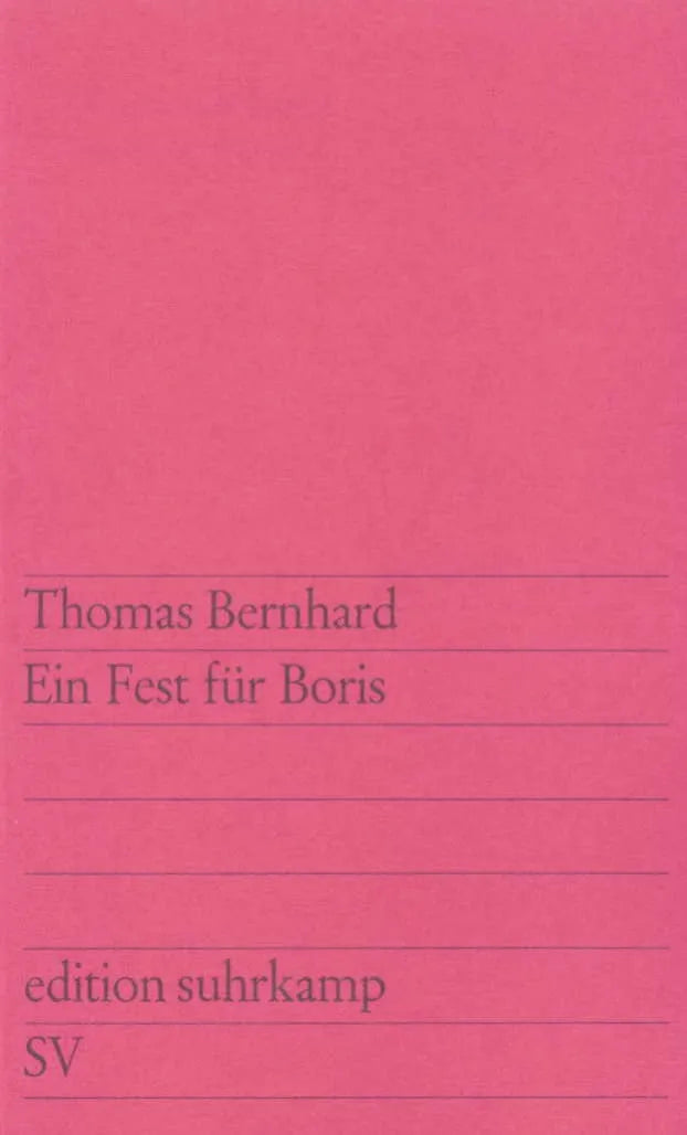 Buchcover von 'Ein Fest für Boris' - Taschenbuch von Thomas Bernhard