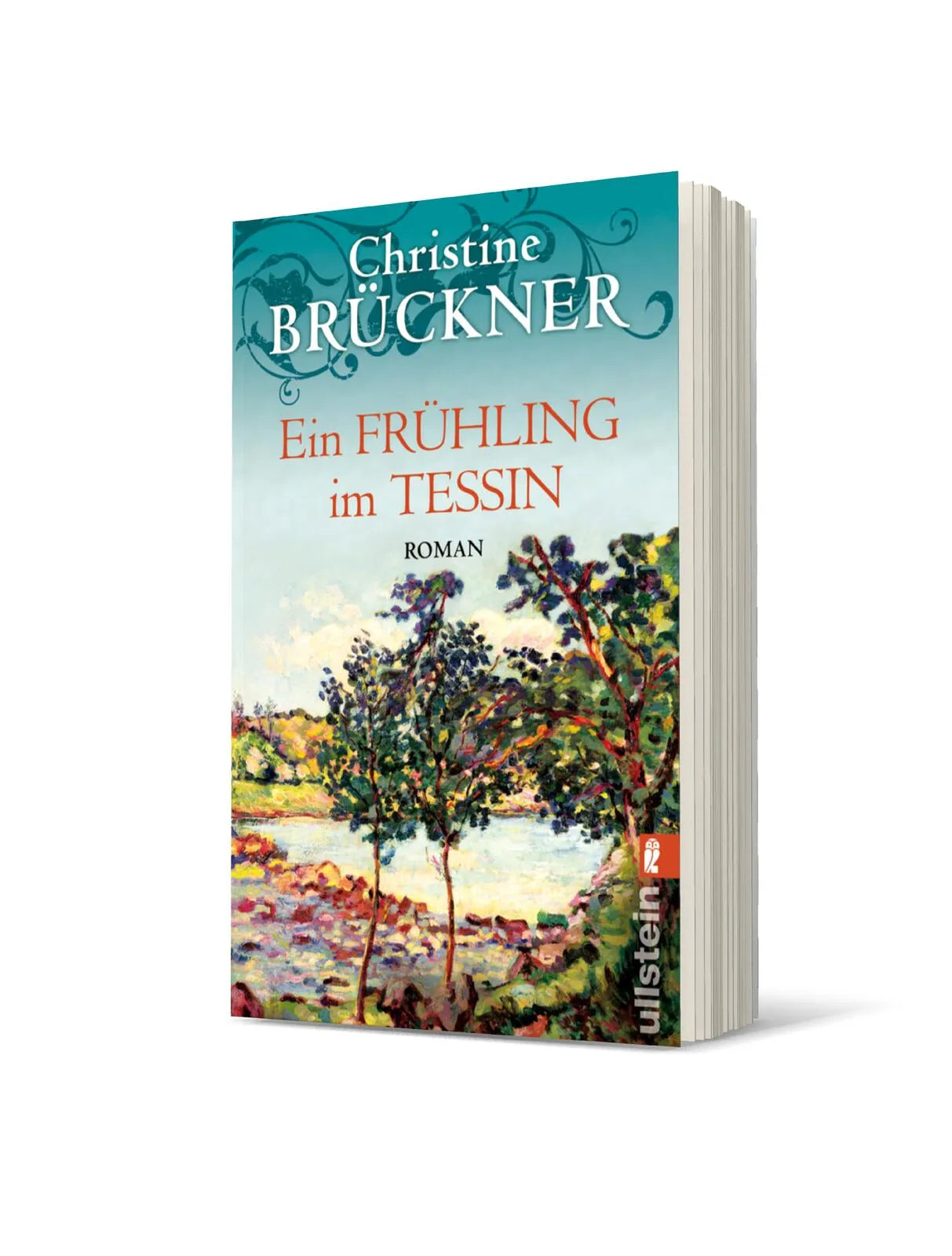 Christine Brückner - Ein Frühling im Tessin