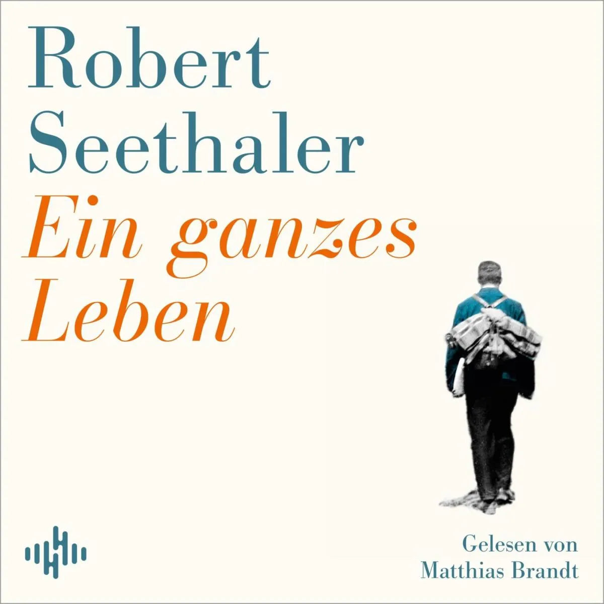 Cover: Ein ganzes Leben (Hörbuch Download) von Robert Seethaler