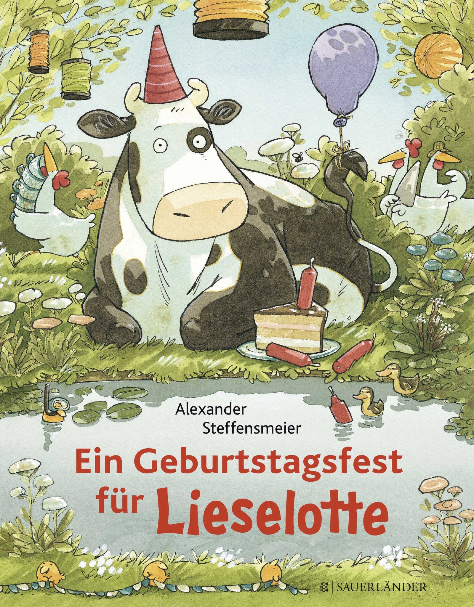 Buchcover von 'Ein Geburtstagsfest für Lieselotte' - Gebundene Ausgabe von Alexander Steffensmeier