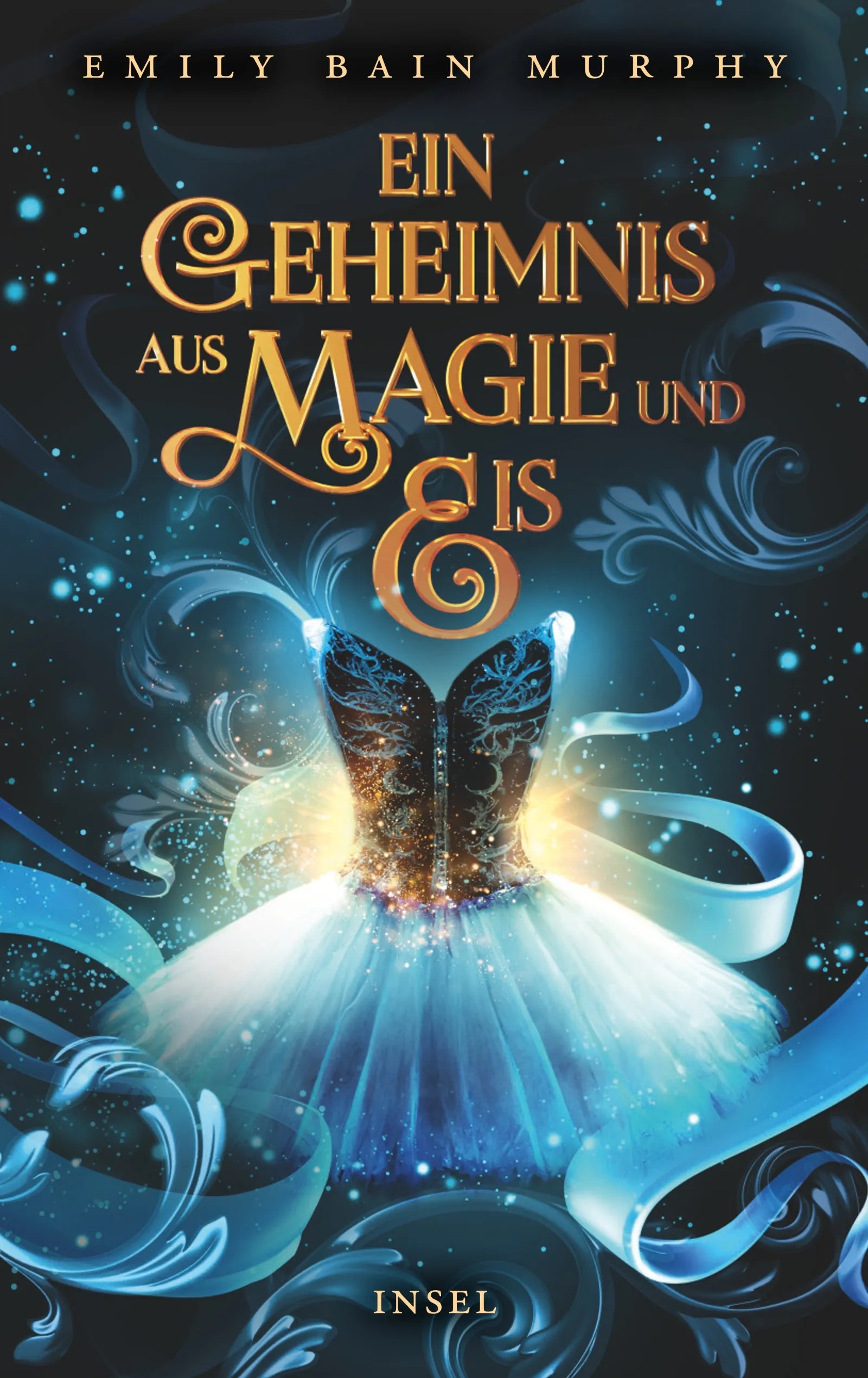 Cover: Ein Geheimnis aus Magie und Eis (E-Book) von Emily Bain Murphy