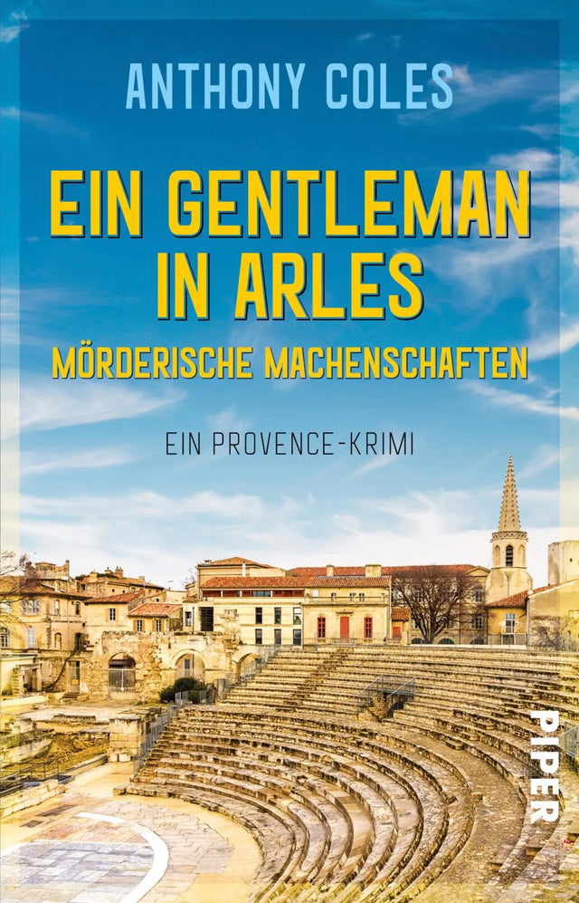 Buchcover von 'Ein Gentleman in Arles – Mörderische Machenschaften' - Taschenbuch von Anthony Coles