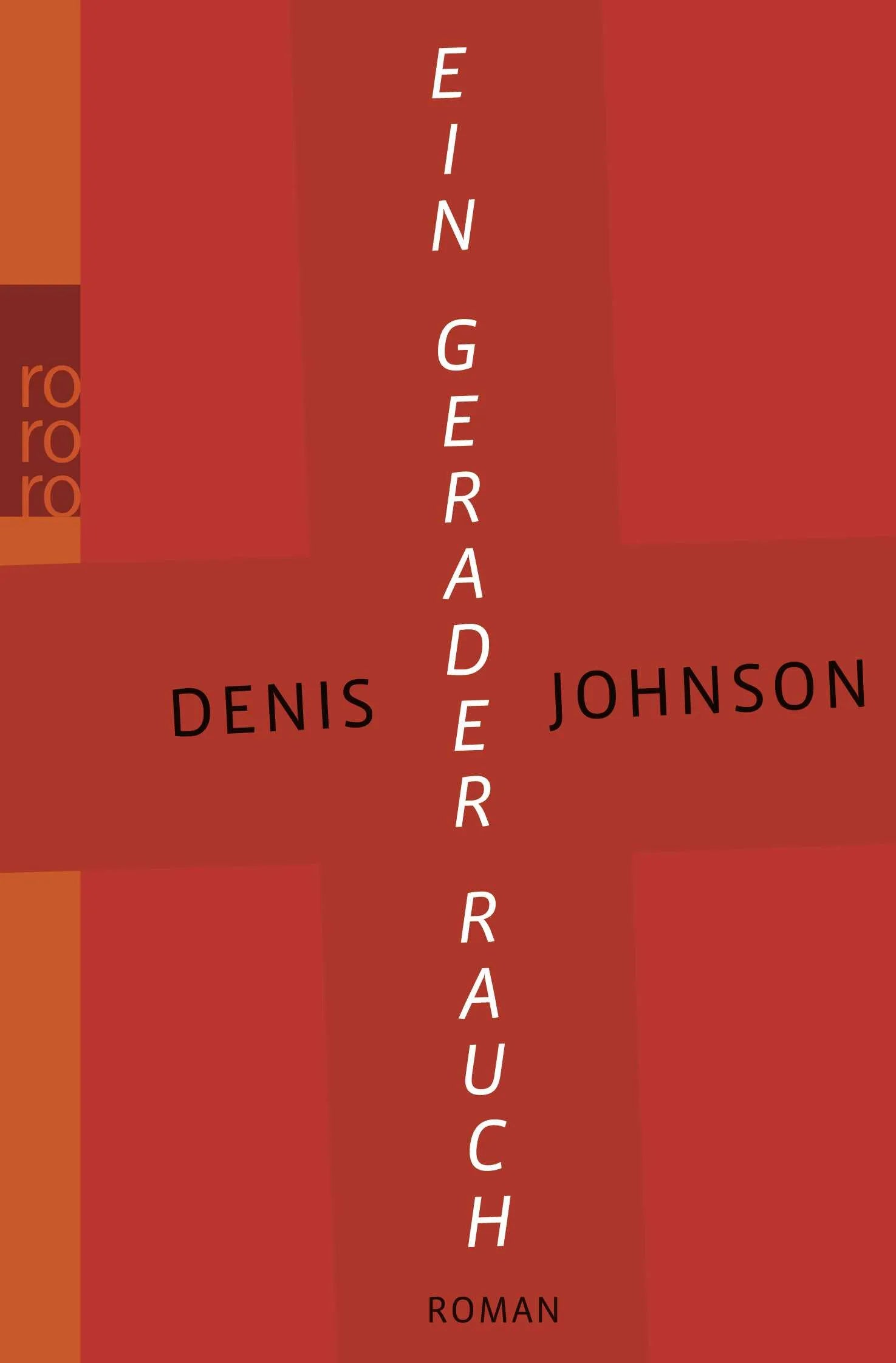 Buchcover von 'Ein gerader Rauch' - Taschenbuch von Denis Johnson