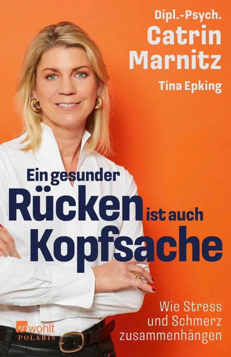 Cover: Ein gesunder Rücken ist auch Kopfsache (E-Book) von Catrin Marnitz