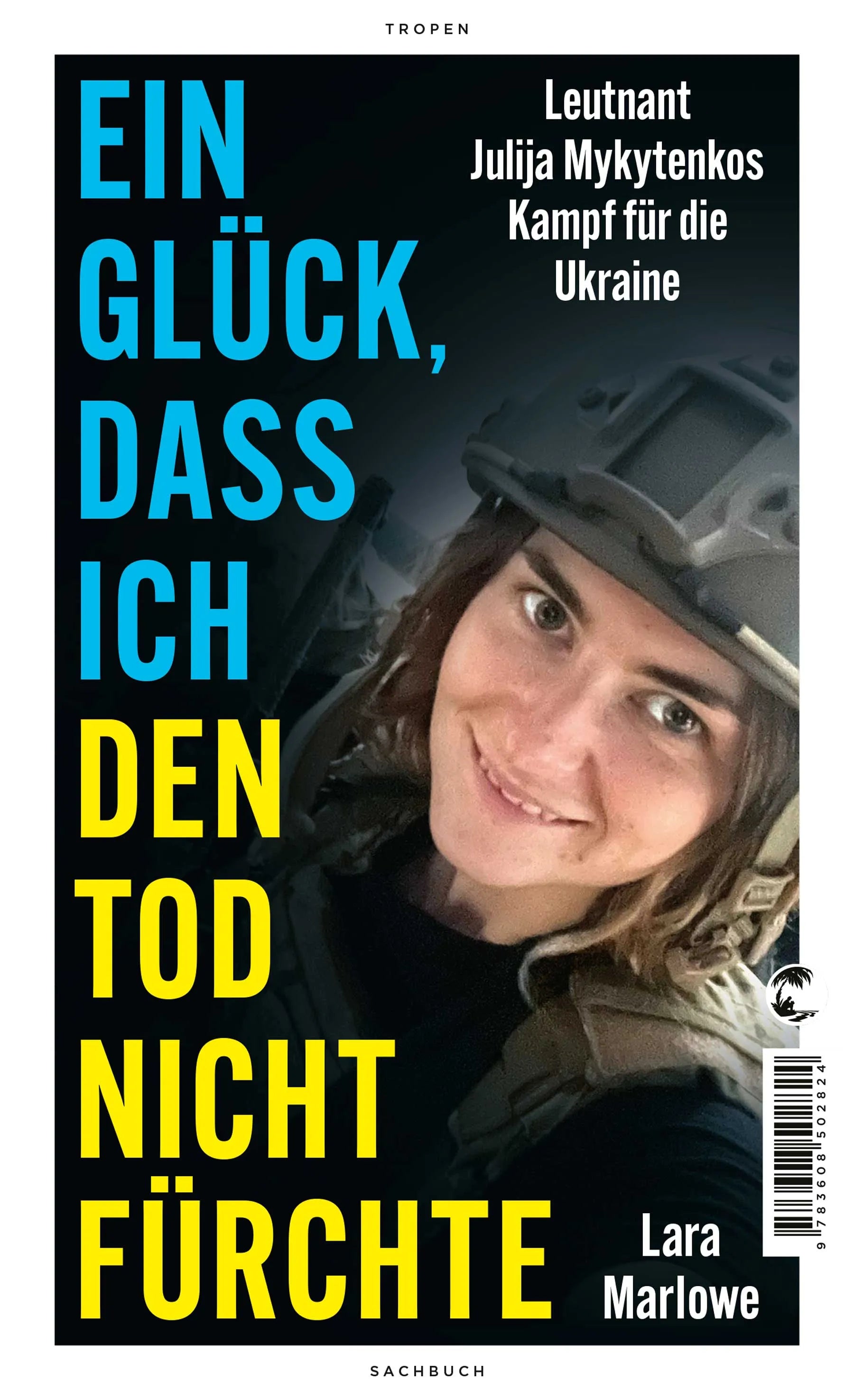Buchcover von 'Ein Glück, dass ich den Tod nicht fürchte' - Paperback von Lara Marlowe