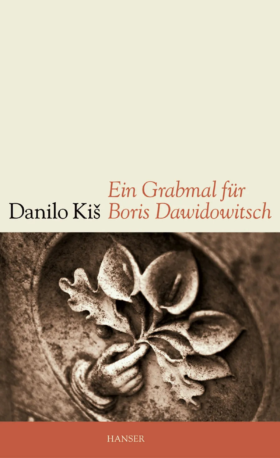 Buchcover von 'Ein Grabmal für Boris Dawidowitsch' - Gebundene Ausgabe von Danilo Kis