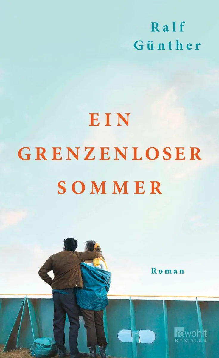 Cover: Ein grenzenloser Sommer (E-Book) von Ralf Günther